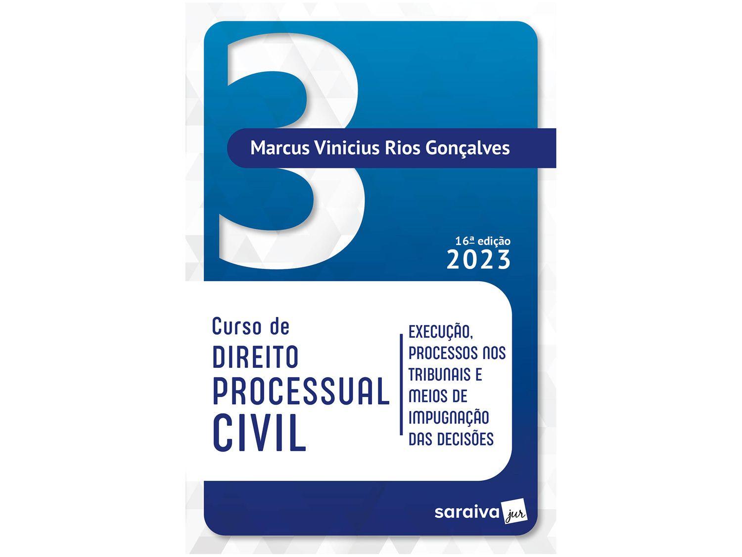 Livro Curso de Direito Processual Civil Vol. 3 Marcus Vinicius Rios Gonçalves