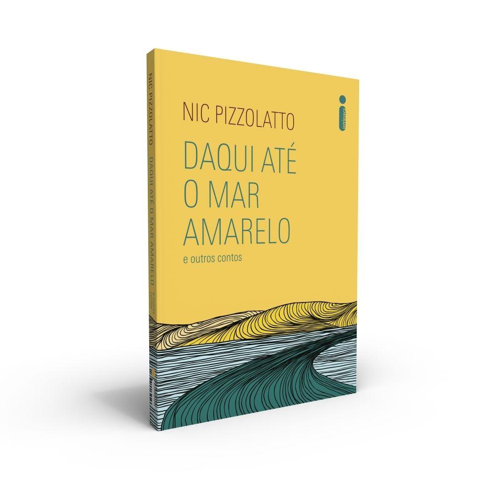 Livro - Daqui até o mar amarelo e outros contos