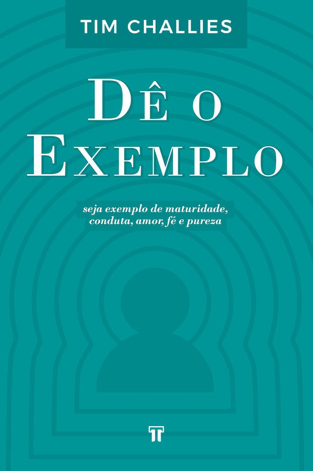 Livro De O Exemplo Tim Challies Editora Trinitas Livros Crista Magazine Luiza Livro De O Exemplo Tim Challies Editora Trinitas Livros Crista Magazine Luiza
