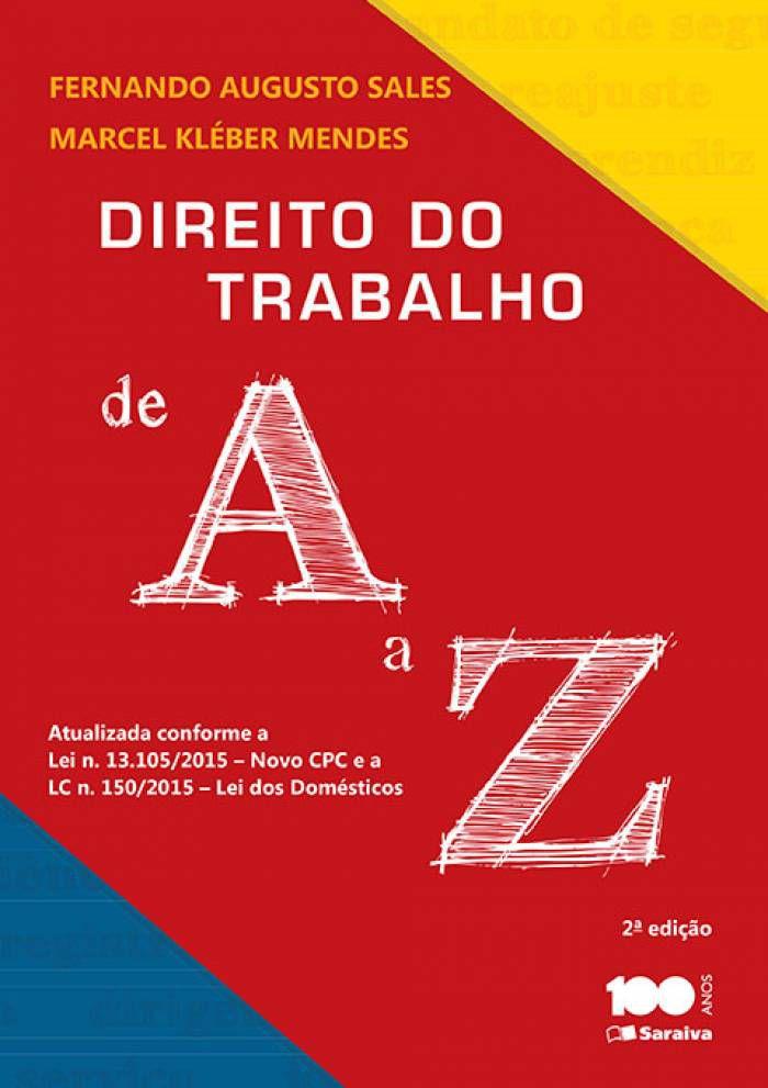 Livro - Direito do Trabalho de a A Z - 2ª Edição 2015