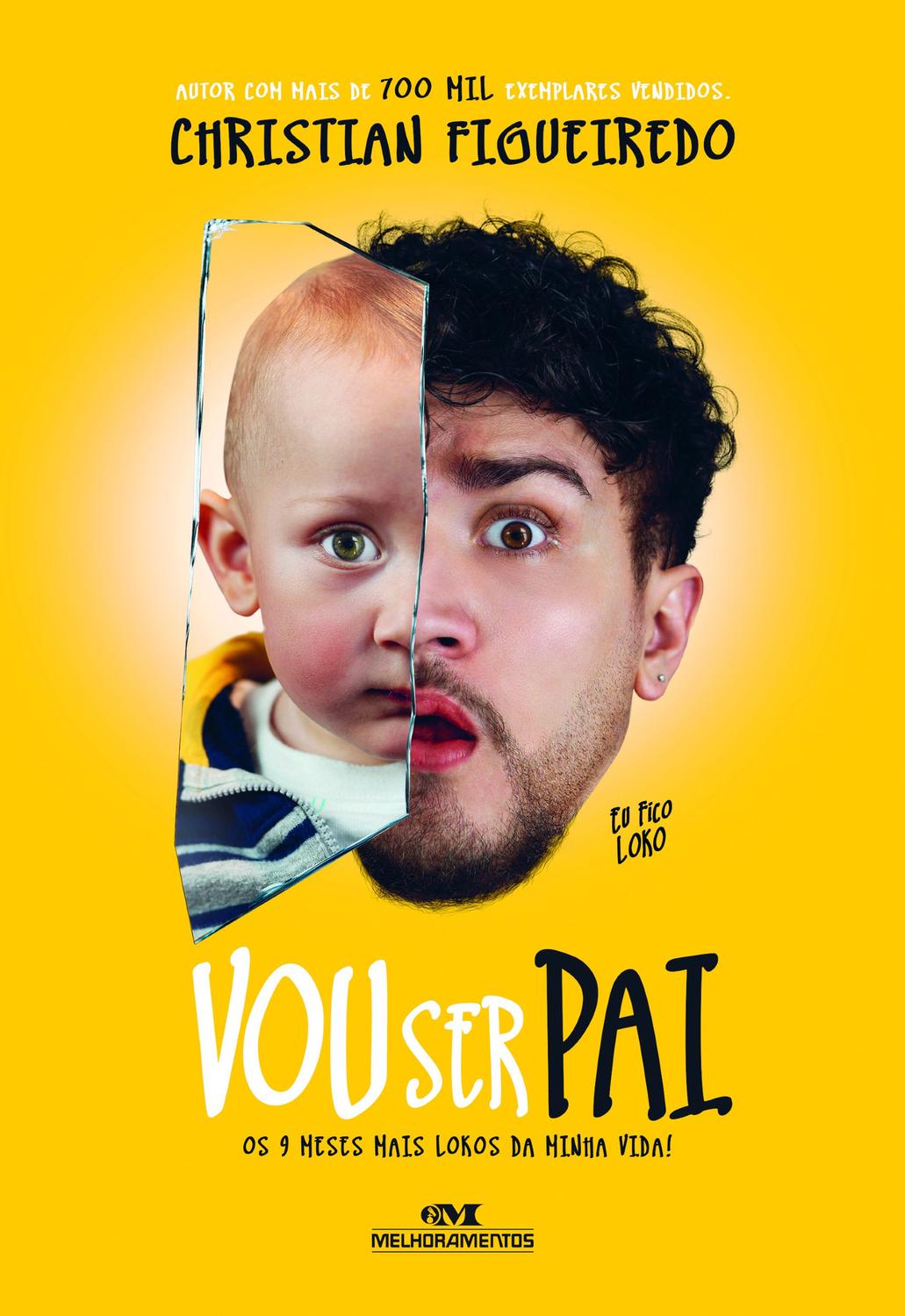 Livro - Eu Fico loko. Vou ser Pai (Autografado)
