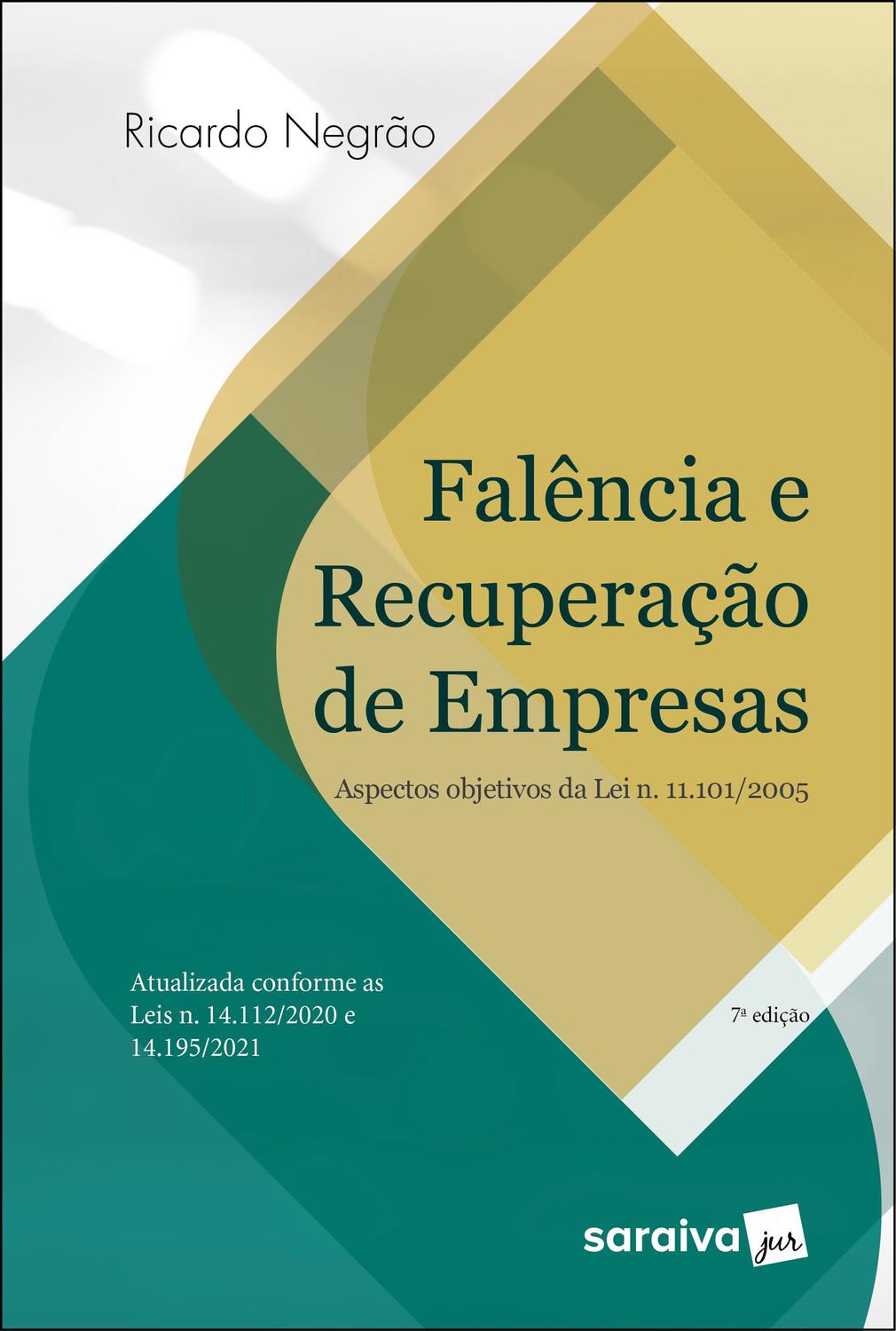 Livro - Falência e Recuperação de Empresas - 7ª edição 2022