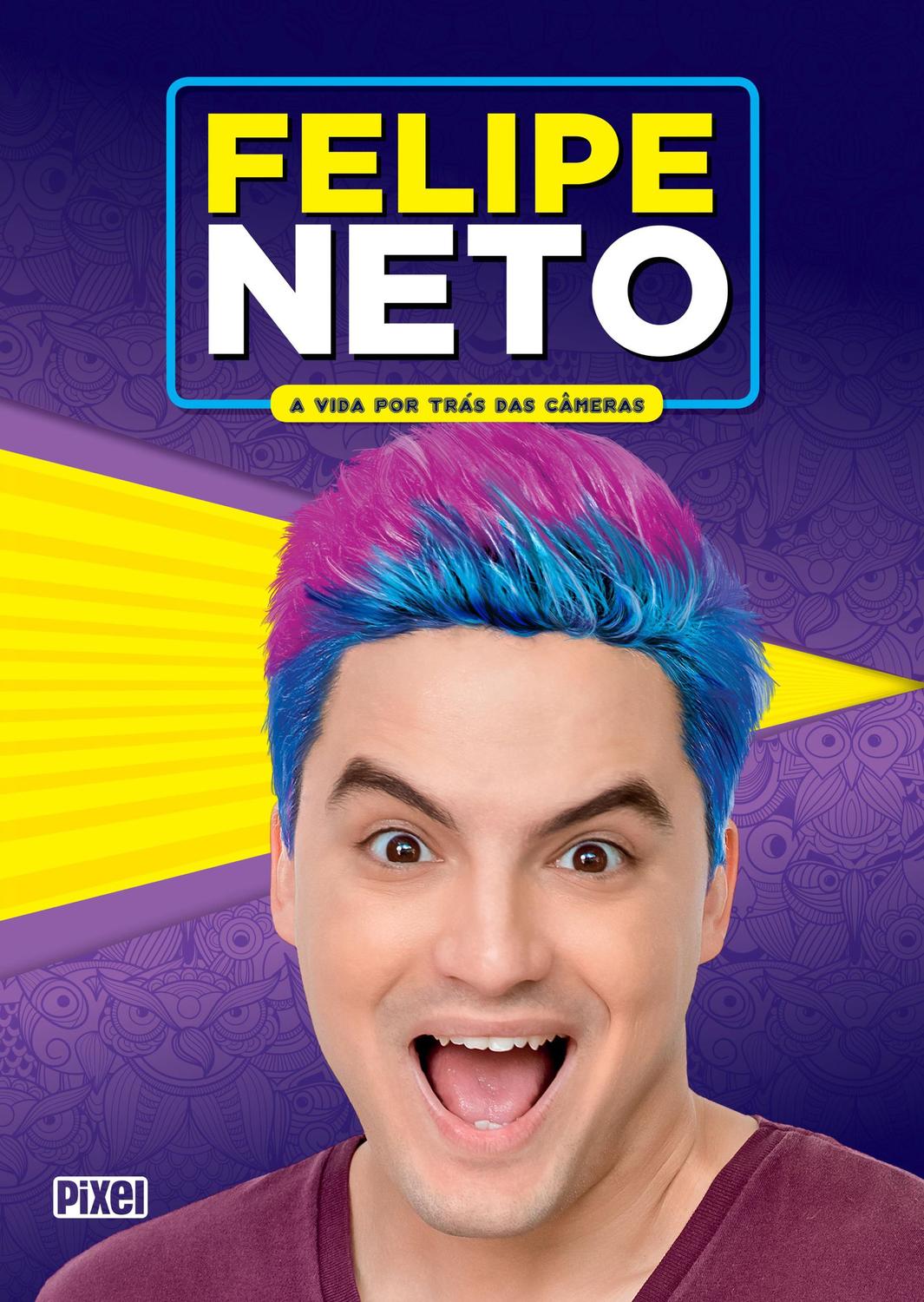 Livro - Felipe Neto - A Vida por trás das câmeras