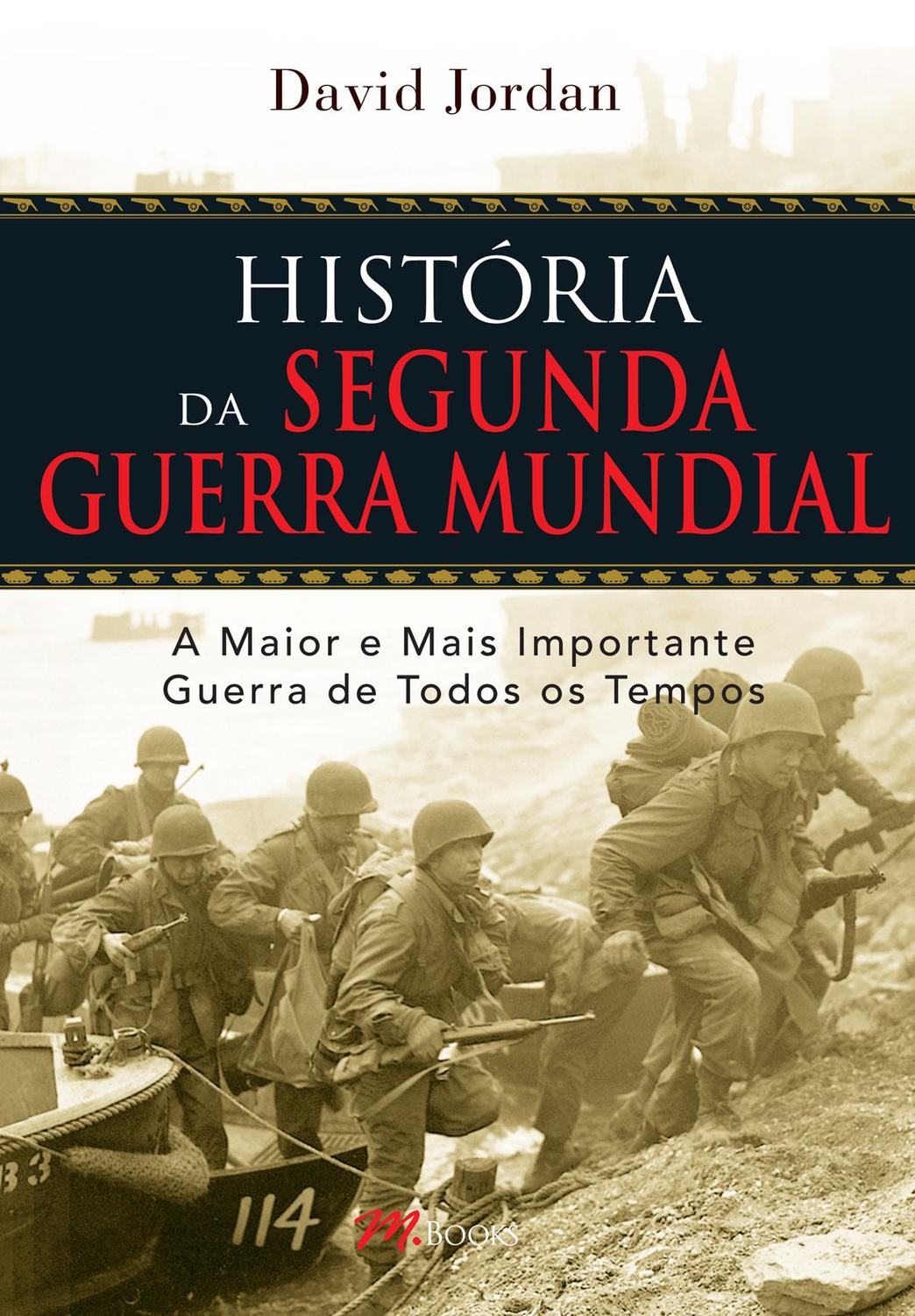 Livro - História da Segunda Guerra Mundial - Livros de História e ...