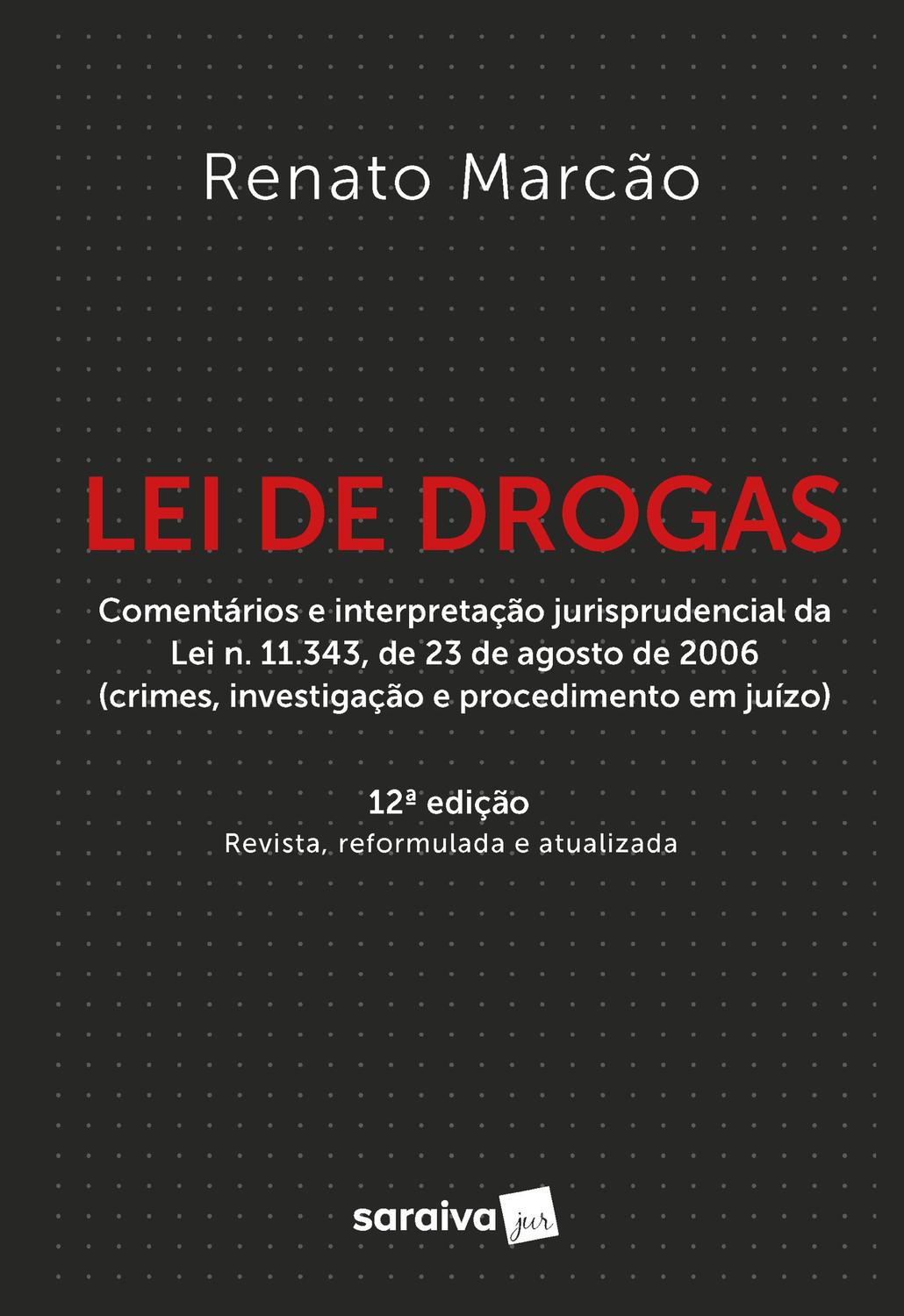 Livro - Lei de Drogas - 12ª Edição 2021