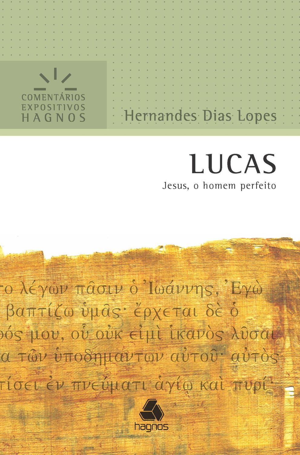 Livro - Lucas - Comentários Hagnos - Livros de - Luiza