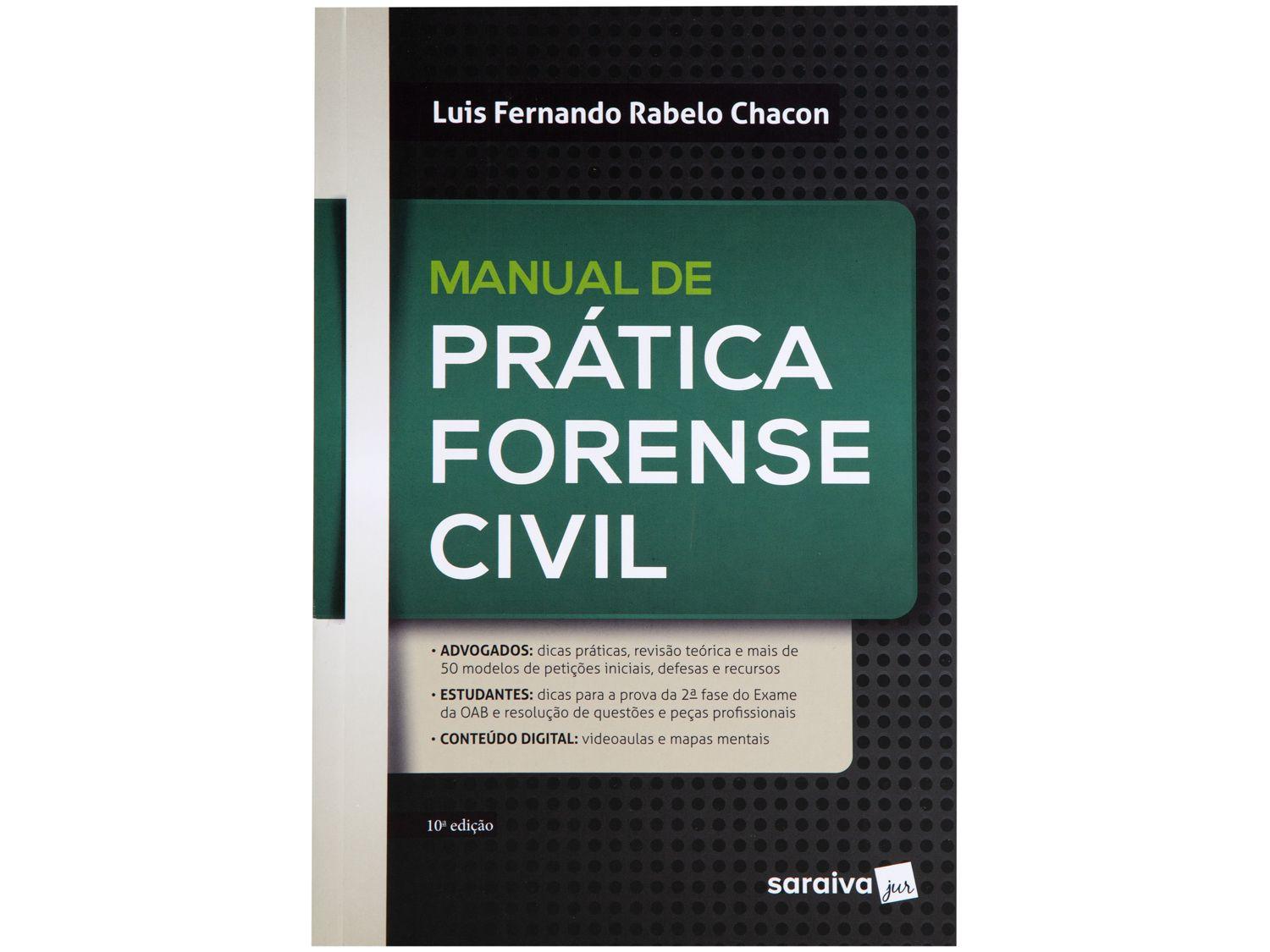 Livro Manual de Prática Forense Civil Luis Fernando Rabelo Chacon
