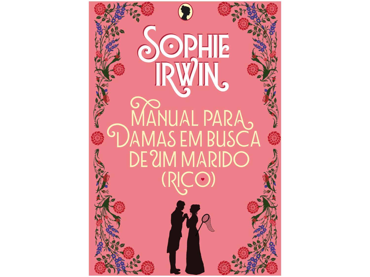 Livro Manual para Damas em Busca de um Marido (Rico) Sophie Irwin