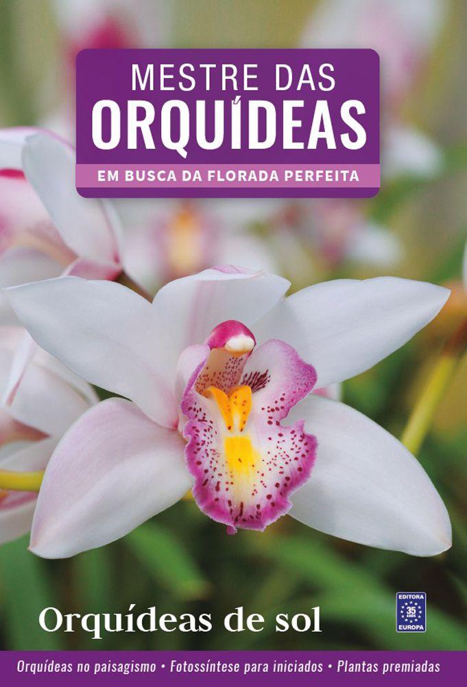 Livro - Mestre das Orquídeas - Volume 5: Orquídeas de Sol - Livros de  Arquitetura - Magazine Luiza