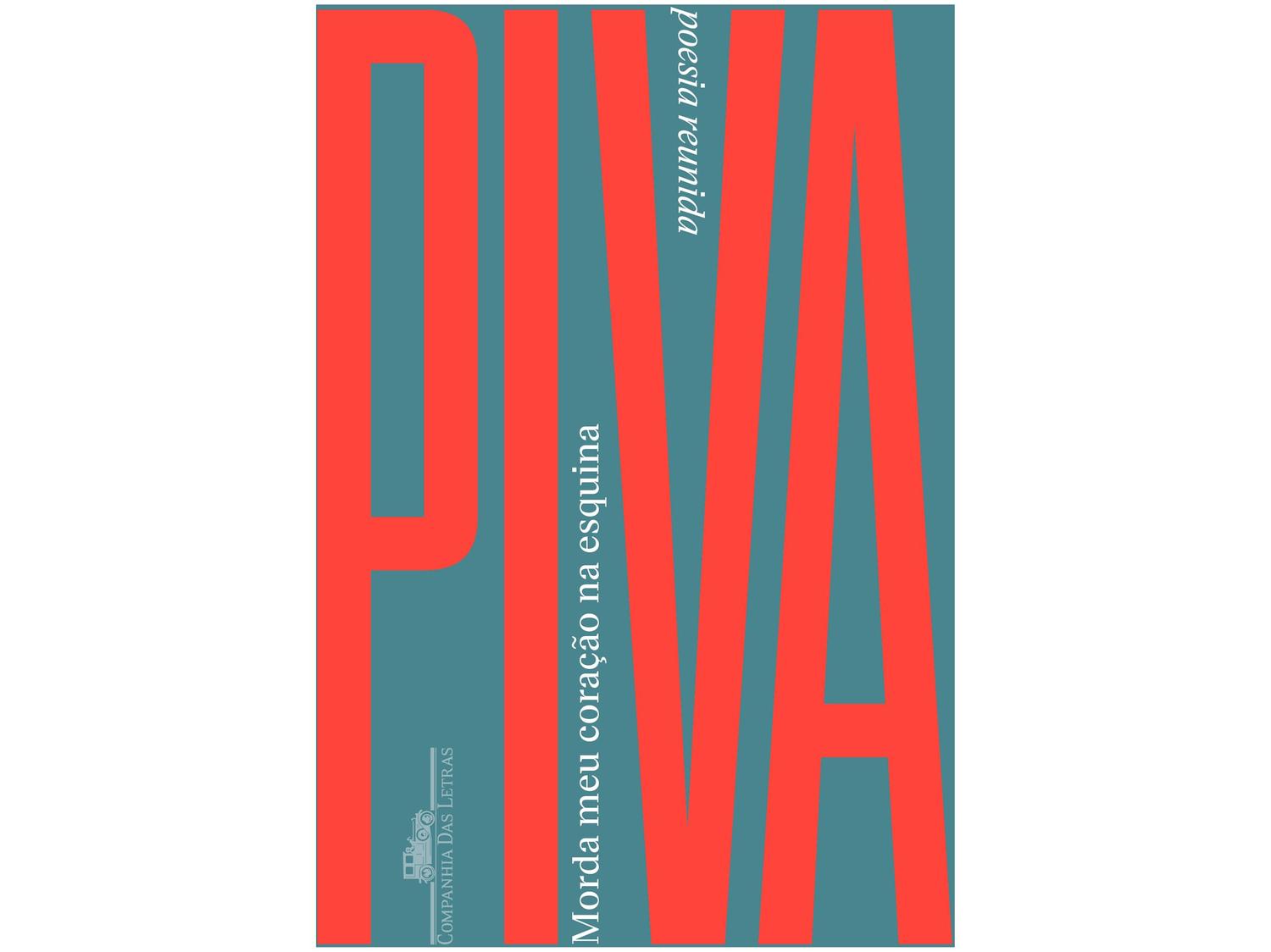 Livro Morda meu coração na esquina - Poesia reunida Roberto Piva