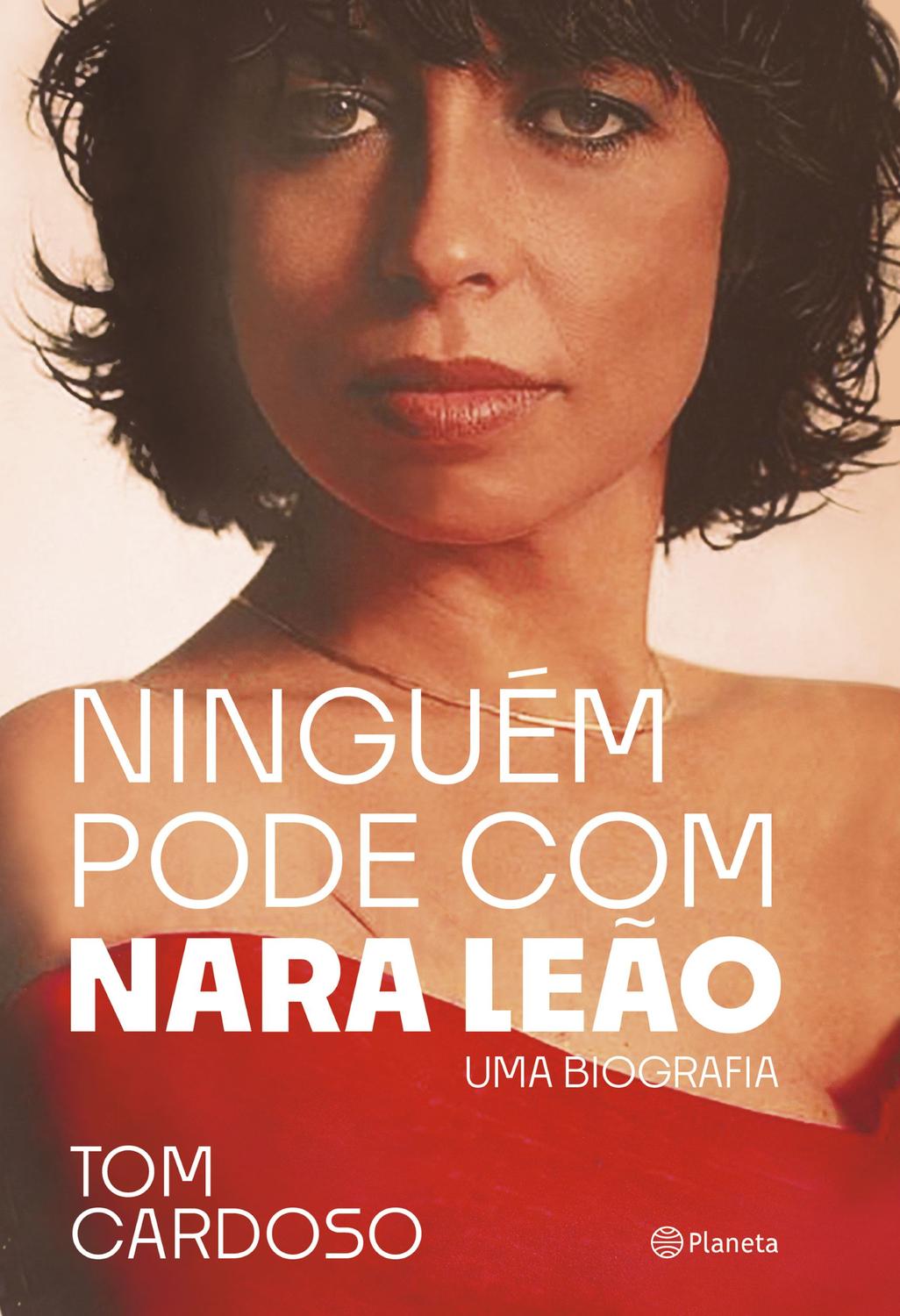 Livro - Ninguém pode com Nara Leão