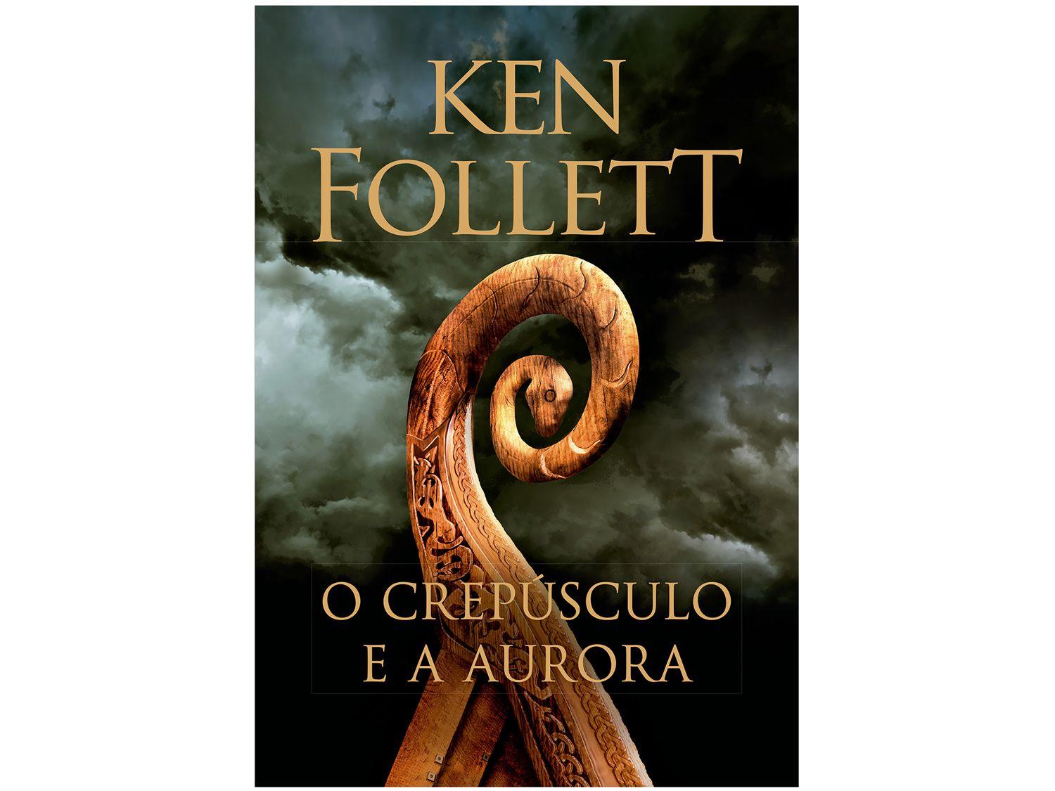 Livro O Crepúsculo e a Aurora Ken Follett