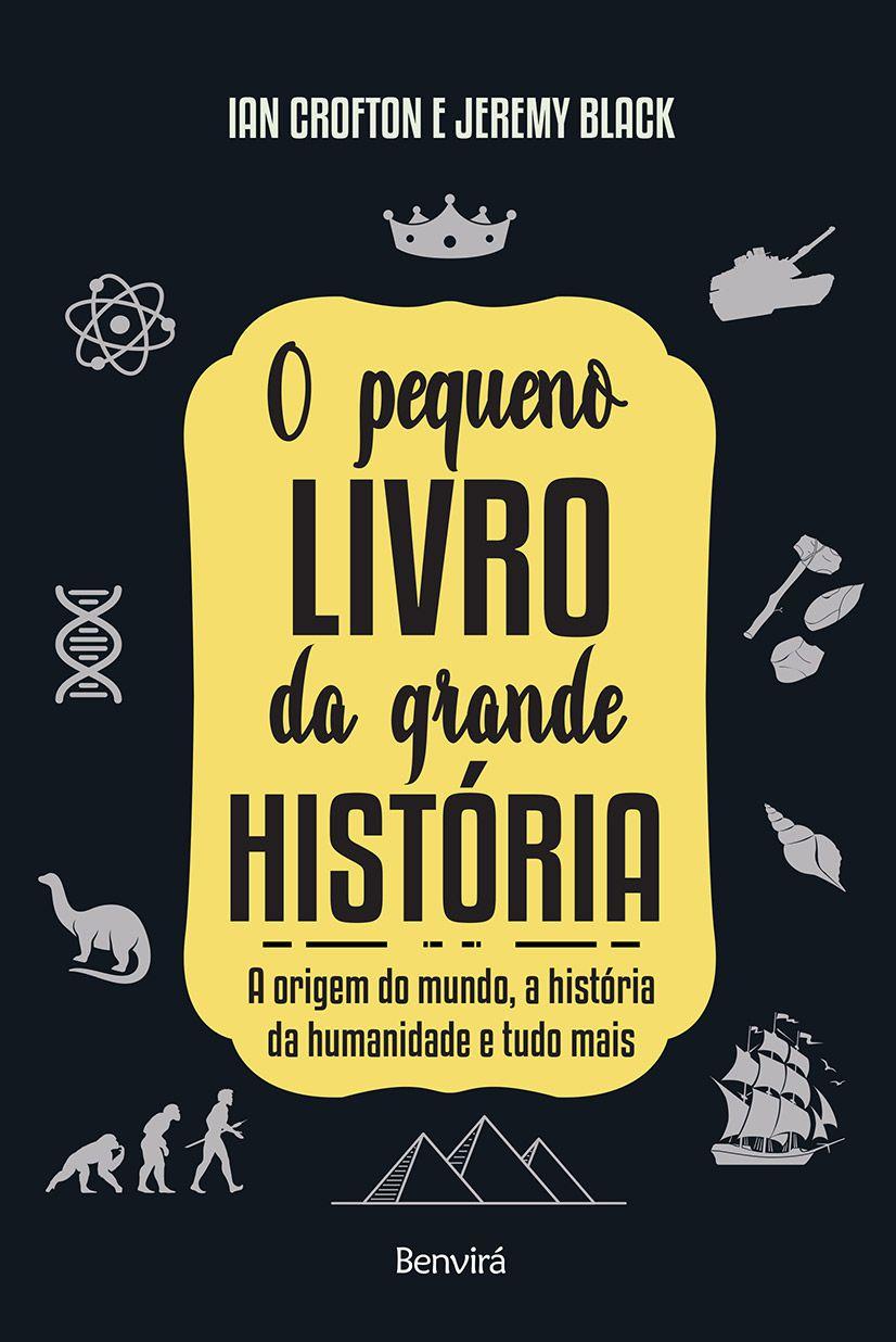 Livro - O pequeno livro da grande história
