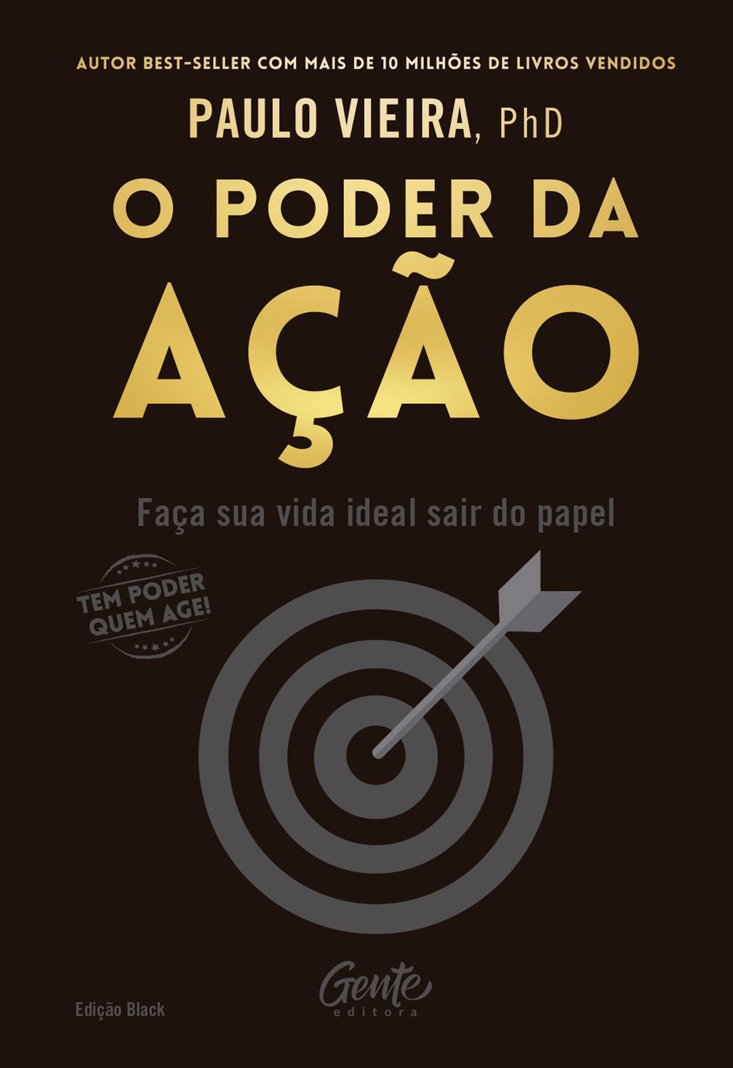 Livro O Poder da Ação Paulo Vieira Edição Black