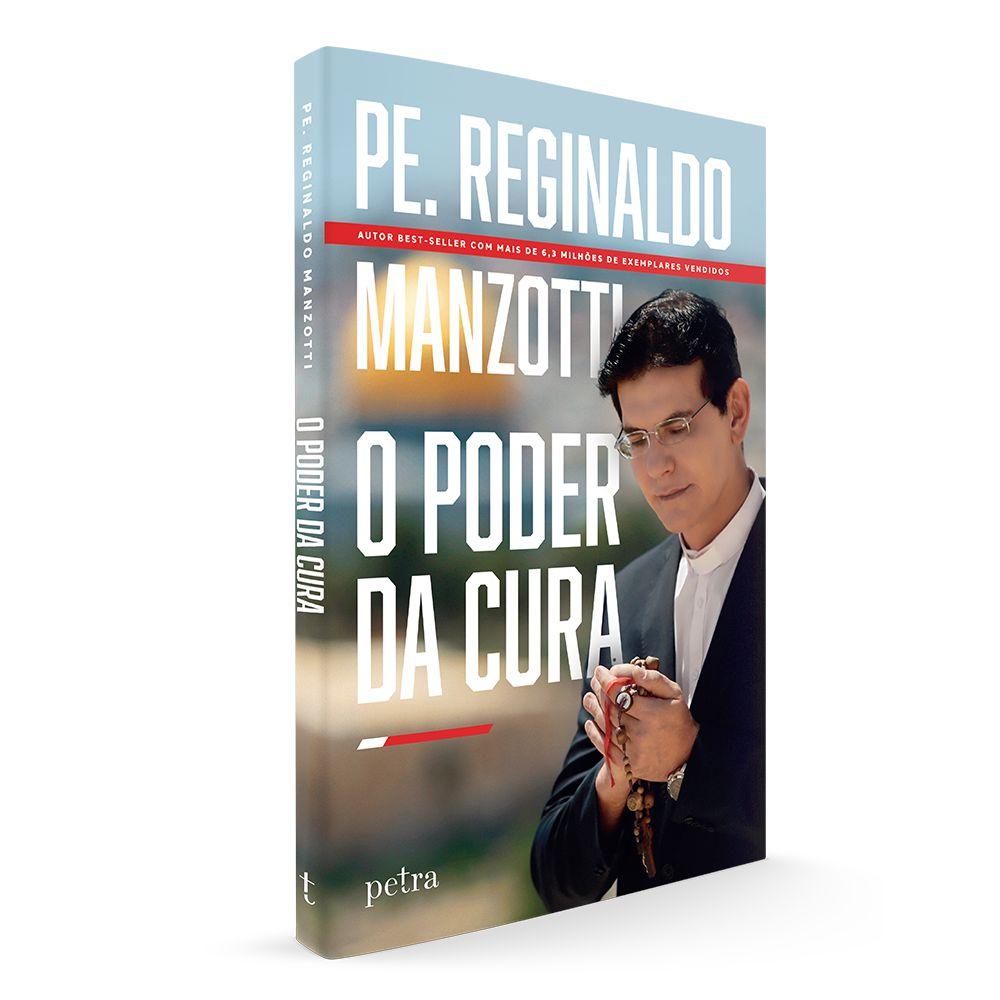 Livro O Poder da Cura Reginaldo Manzotti