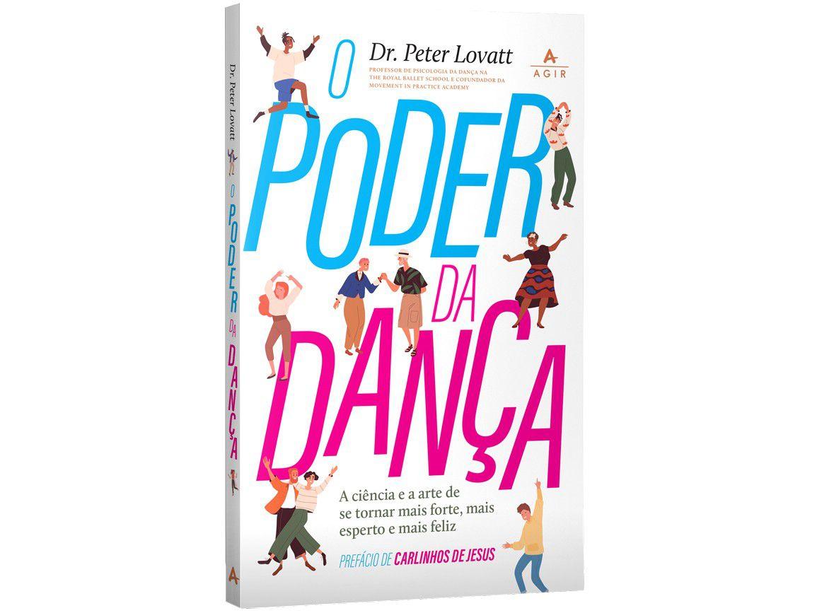 Livro O Poder da Dança Dr. Peter Lovatt