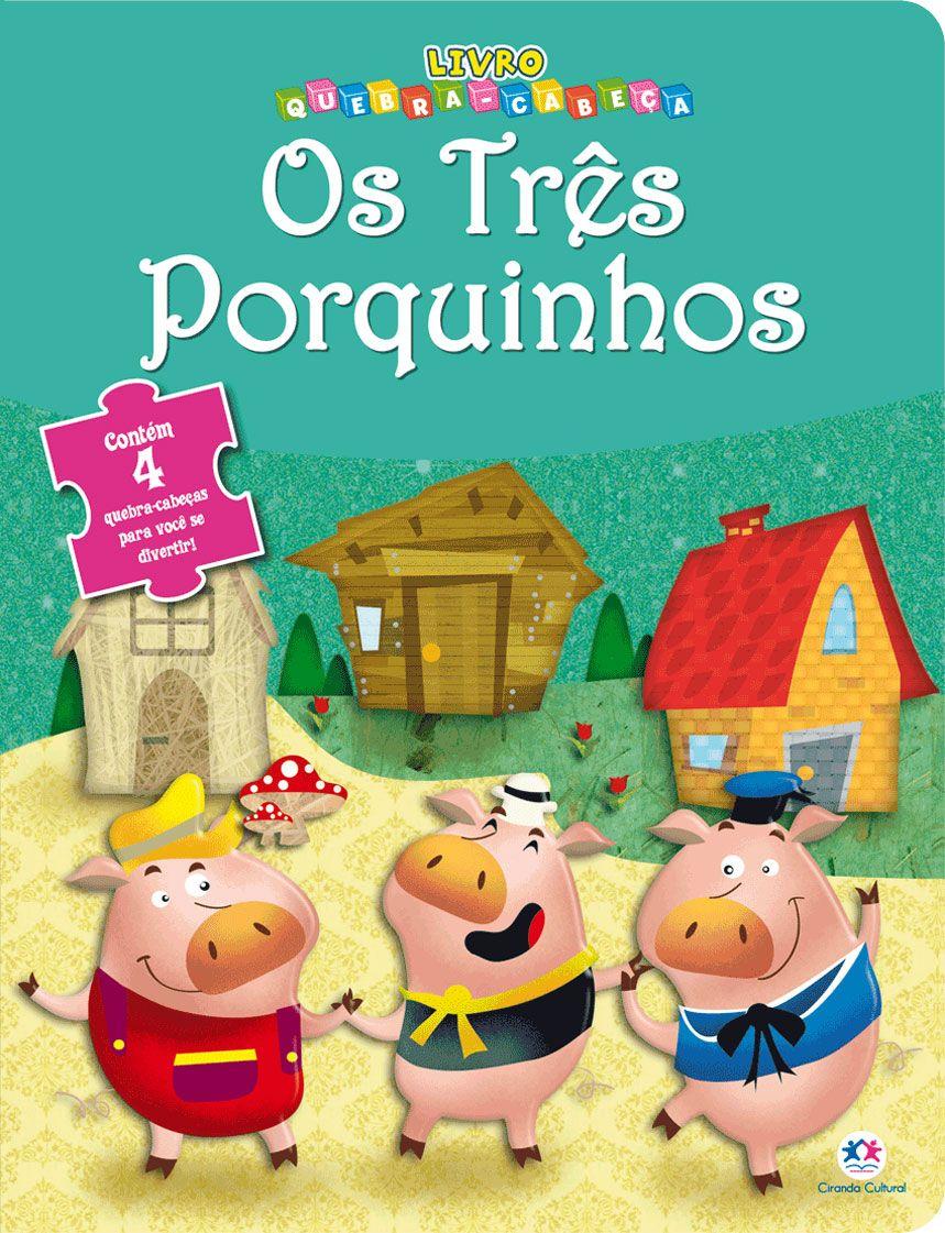 Autora Do Livro Os Tres Porquinhos Livro Cartonado Os Três Porquinhos