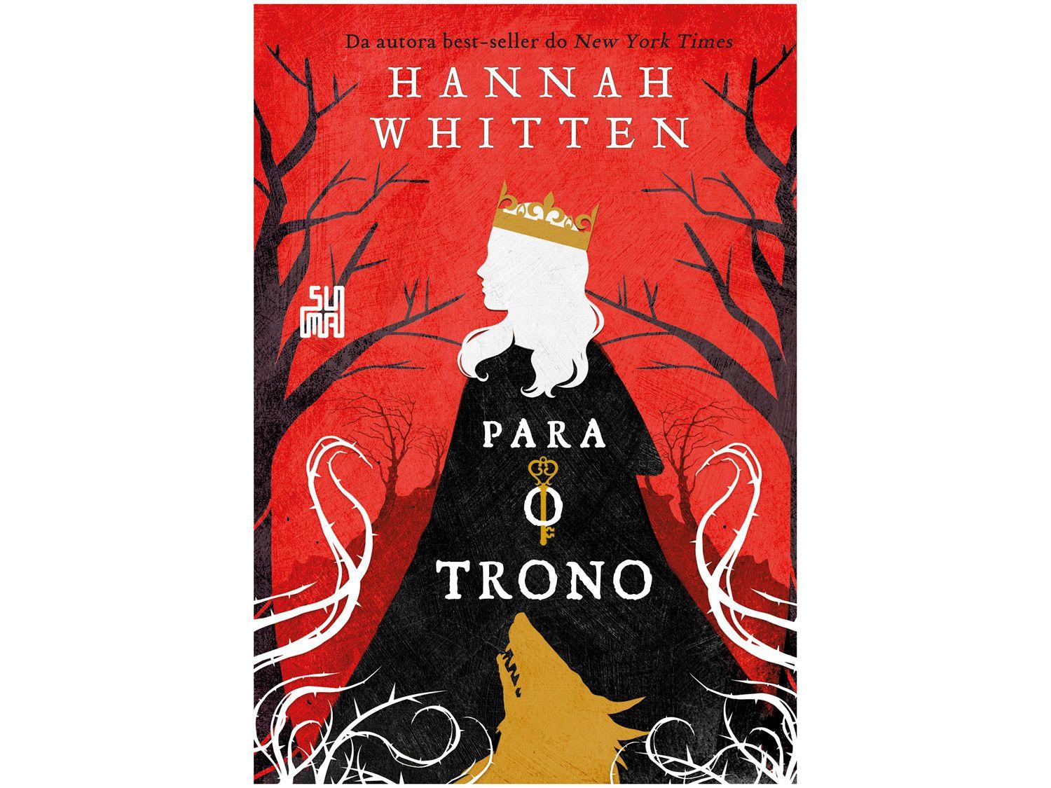 Livro Para o Trono Vol.2 Hannah Whitten