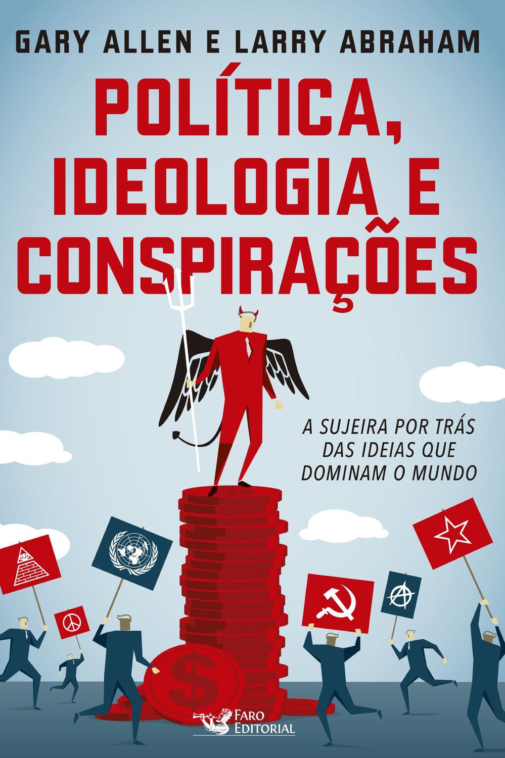 Livro - Politica ideologia e conspirações