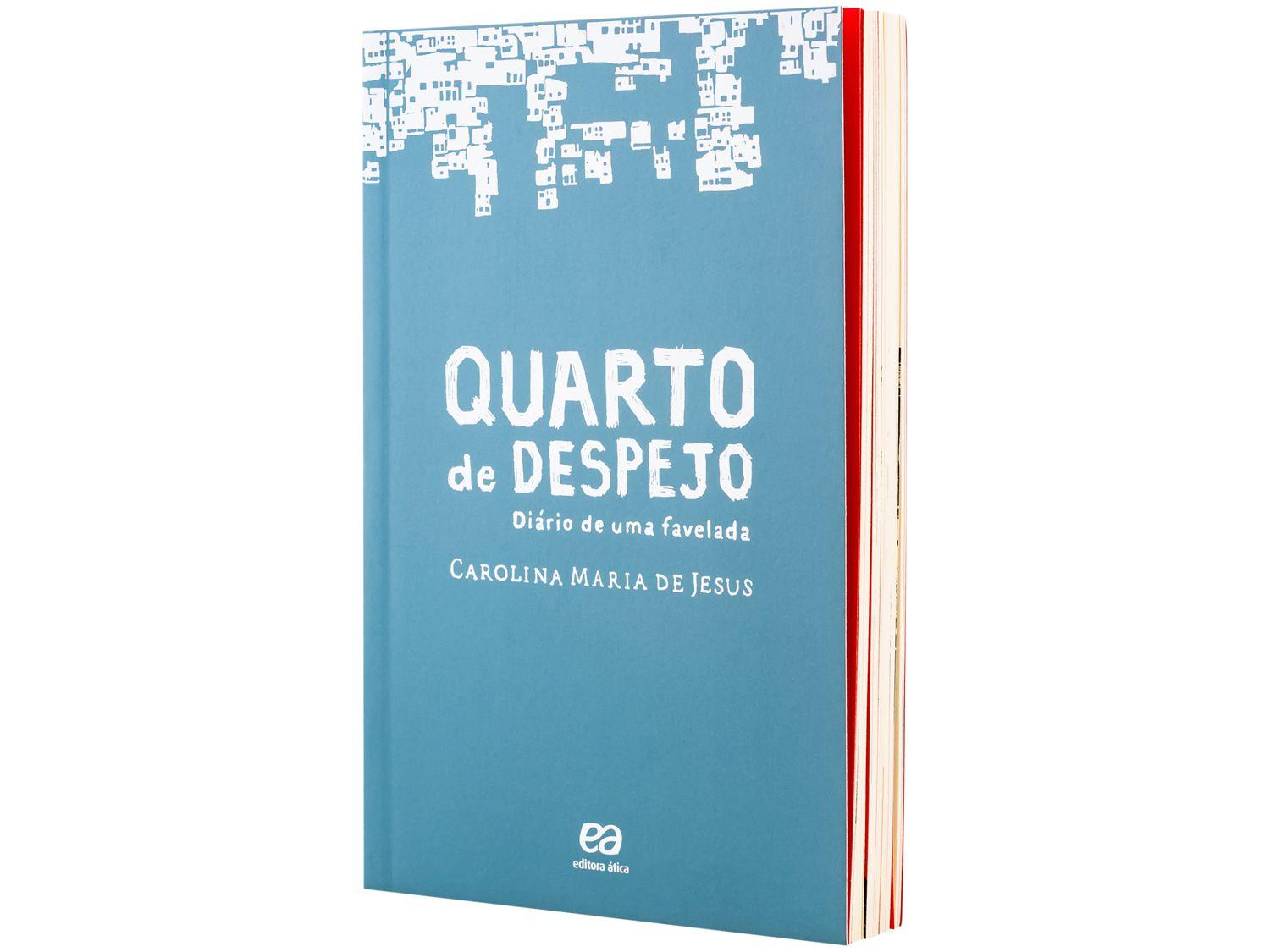 Livro Quarto de Despejo - Diário de uma Favelada Carolina Maria de Jesus