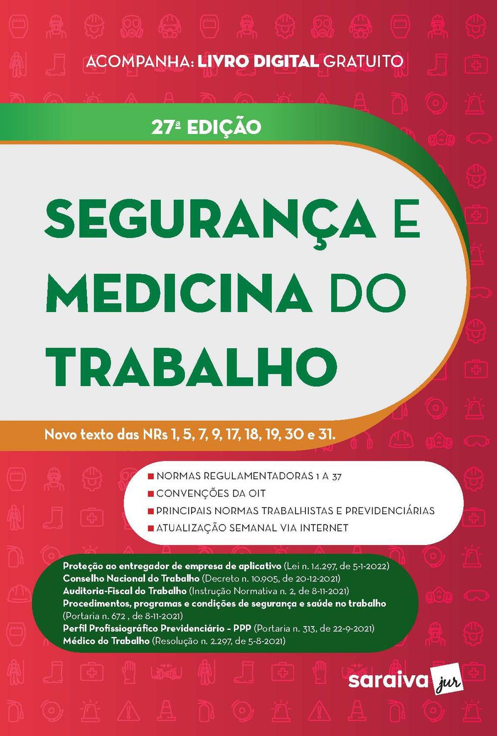 Livro - Segurança e Medicina do Trabalho - 27ª edição 2022
