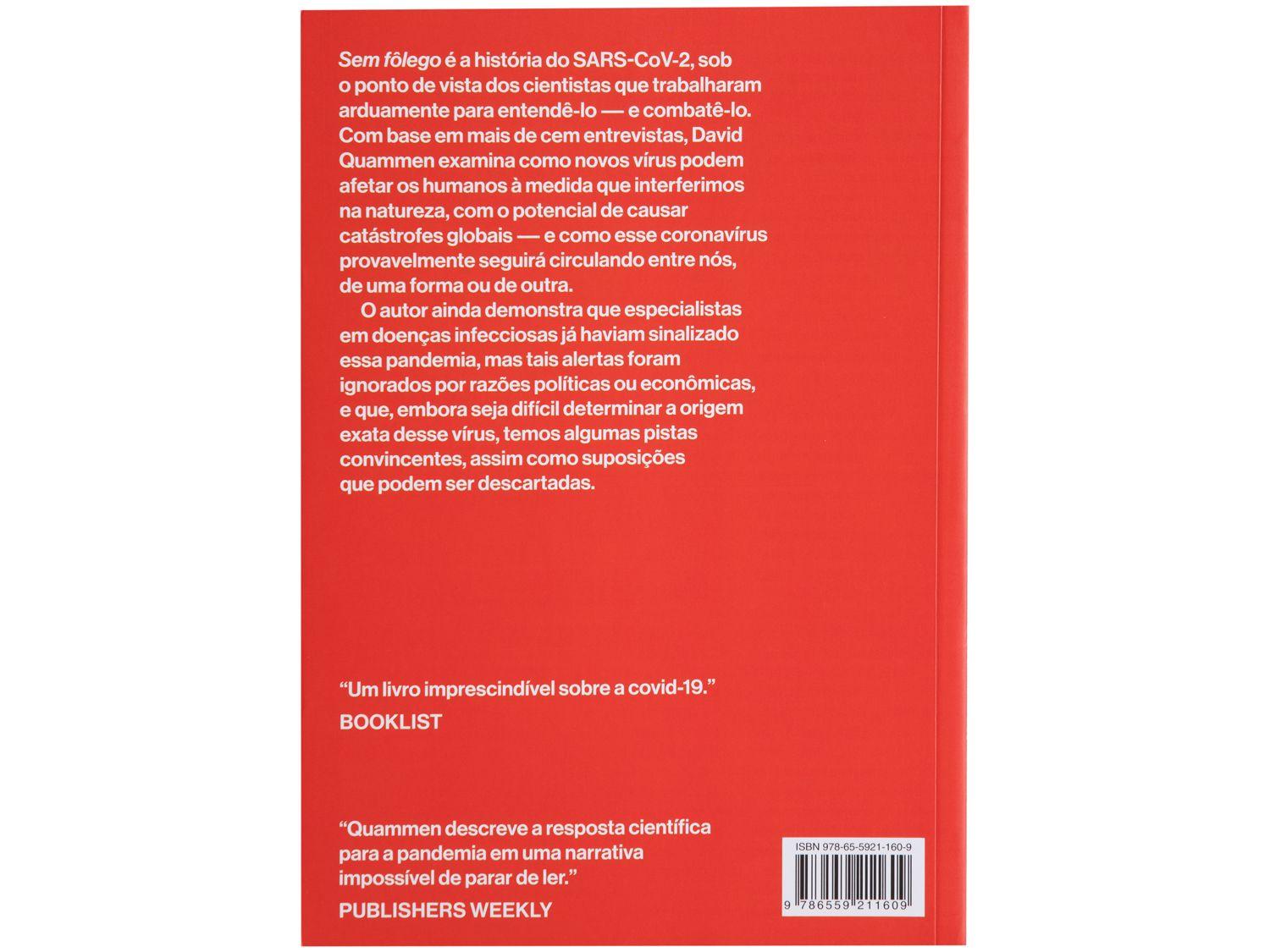 Livro Sem Fôlego - A Corrida Científica para Derrotar um Vírus Mortal David Quammen