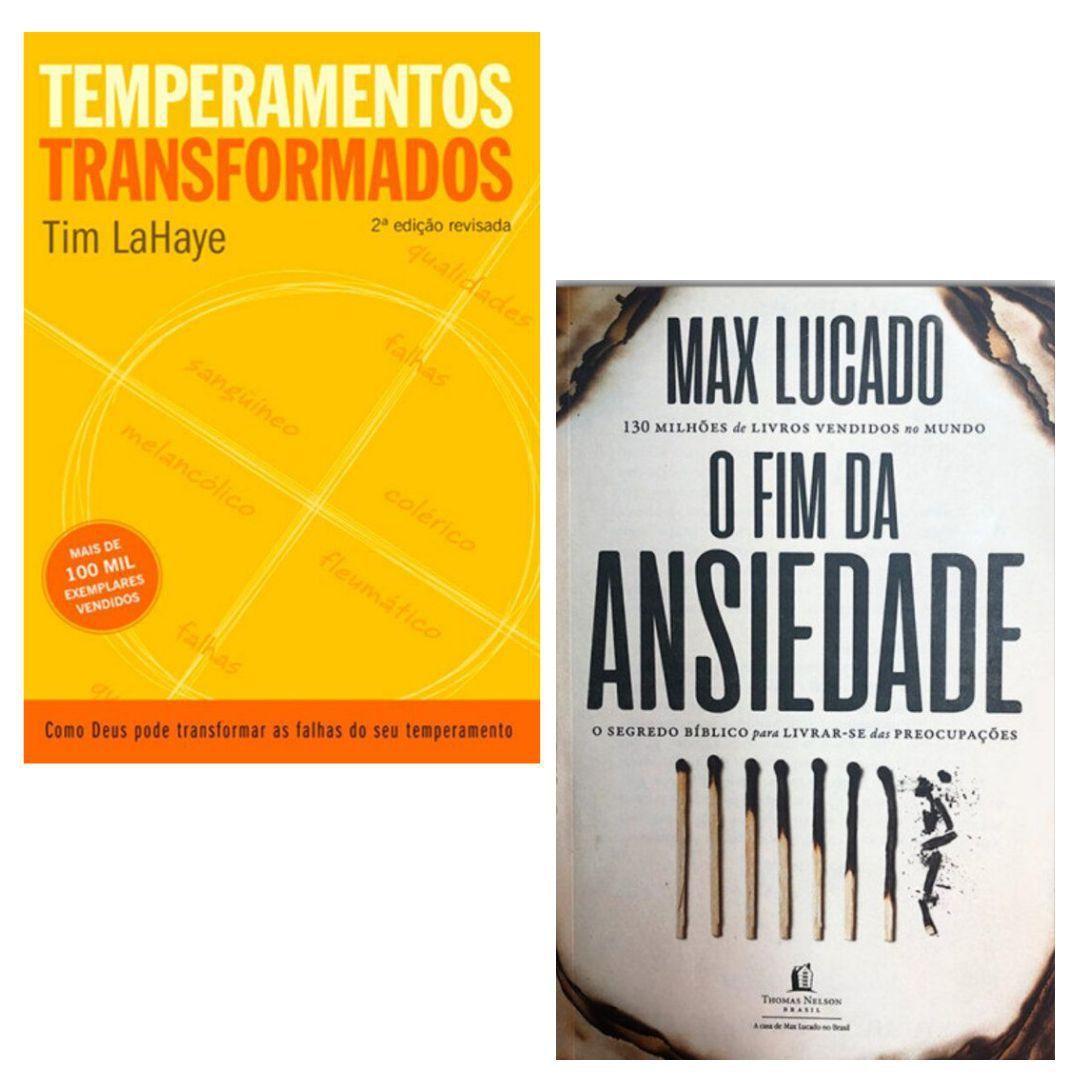 Livro Temperamentos Transformados Tim Lahaye + Livro O Fim Da Ansiedade Max  Lucado O Melhor Preço Cristão Evangélico Gospel Igreja Família Homem -  Presente Religião Igreja Jesus Teologia Barato - Livros de