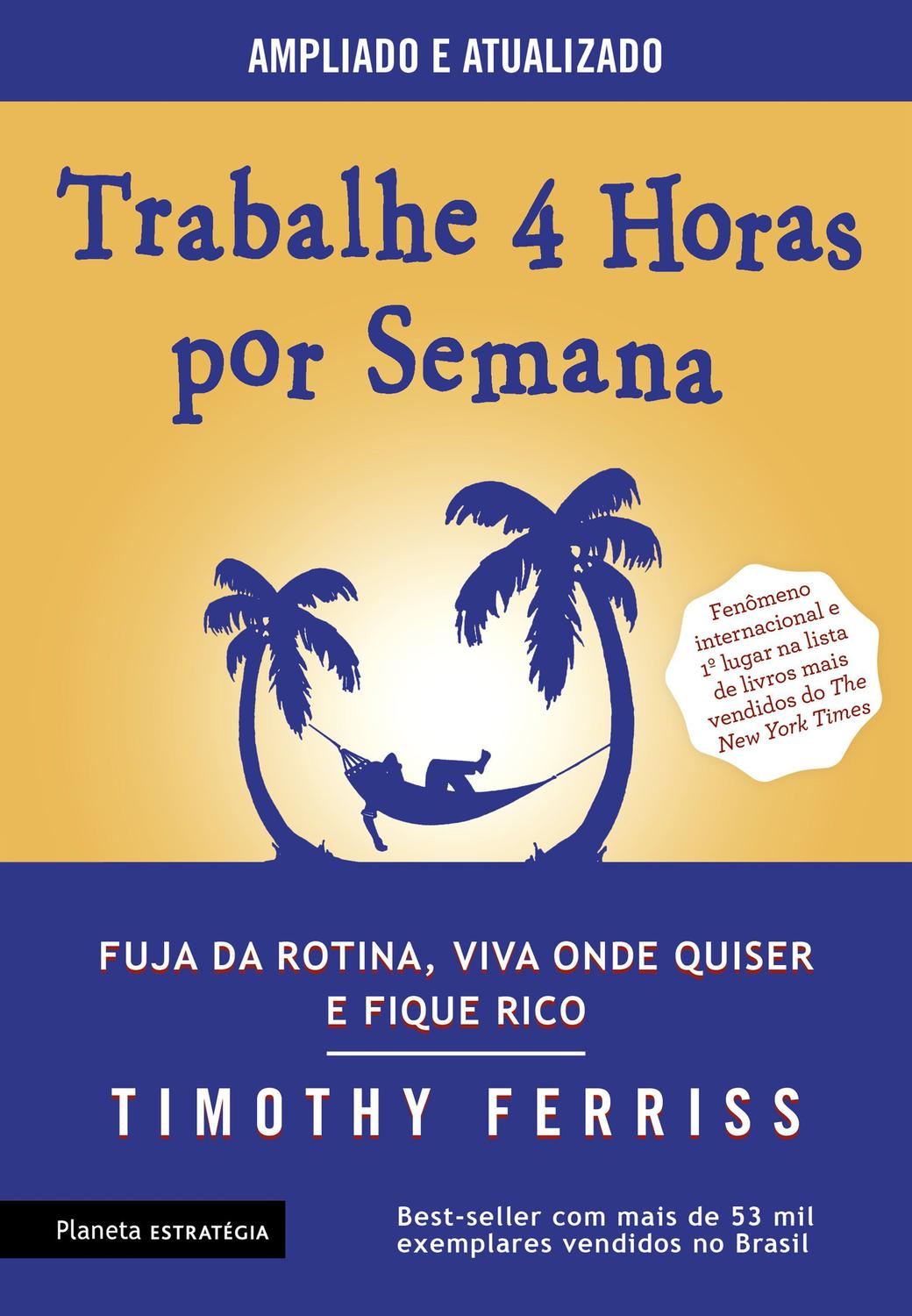 Livro - Trabalhe 4 horas por semana - Livros de Administração