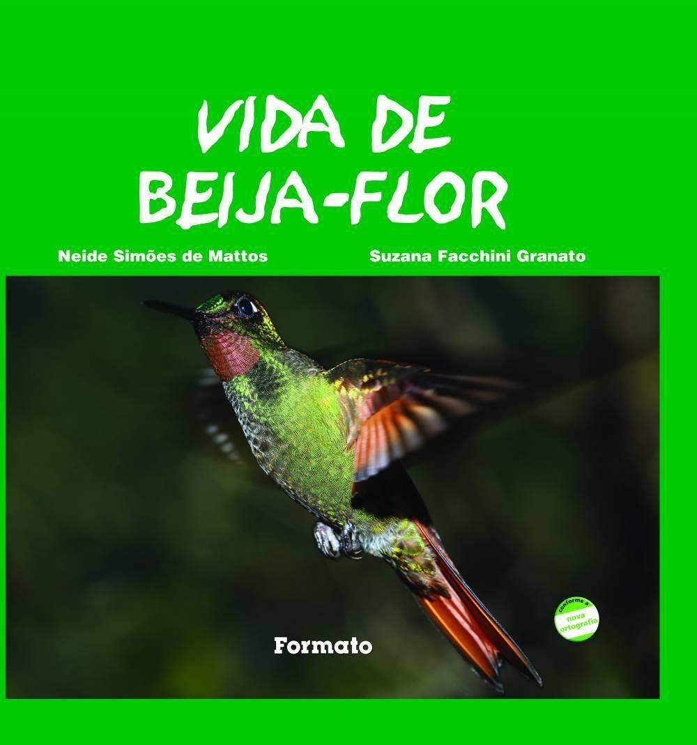 Livro Vida De Beija Flor Livros De Literatura Infantil Magazine Luiza Livro Vida De Beija Flor Livros De Literatura Infantil Magazine Luiza
