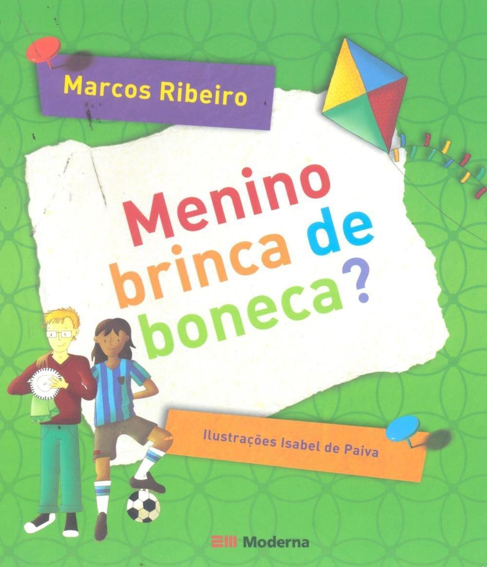 Menino Brinca de Boneca - 3ª Ed. Nova Ortografia - Livros de Literatura ...