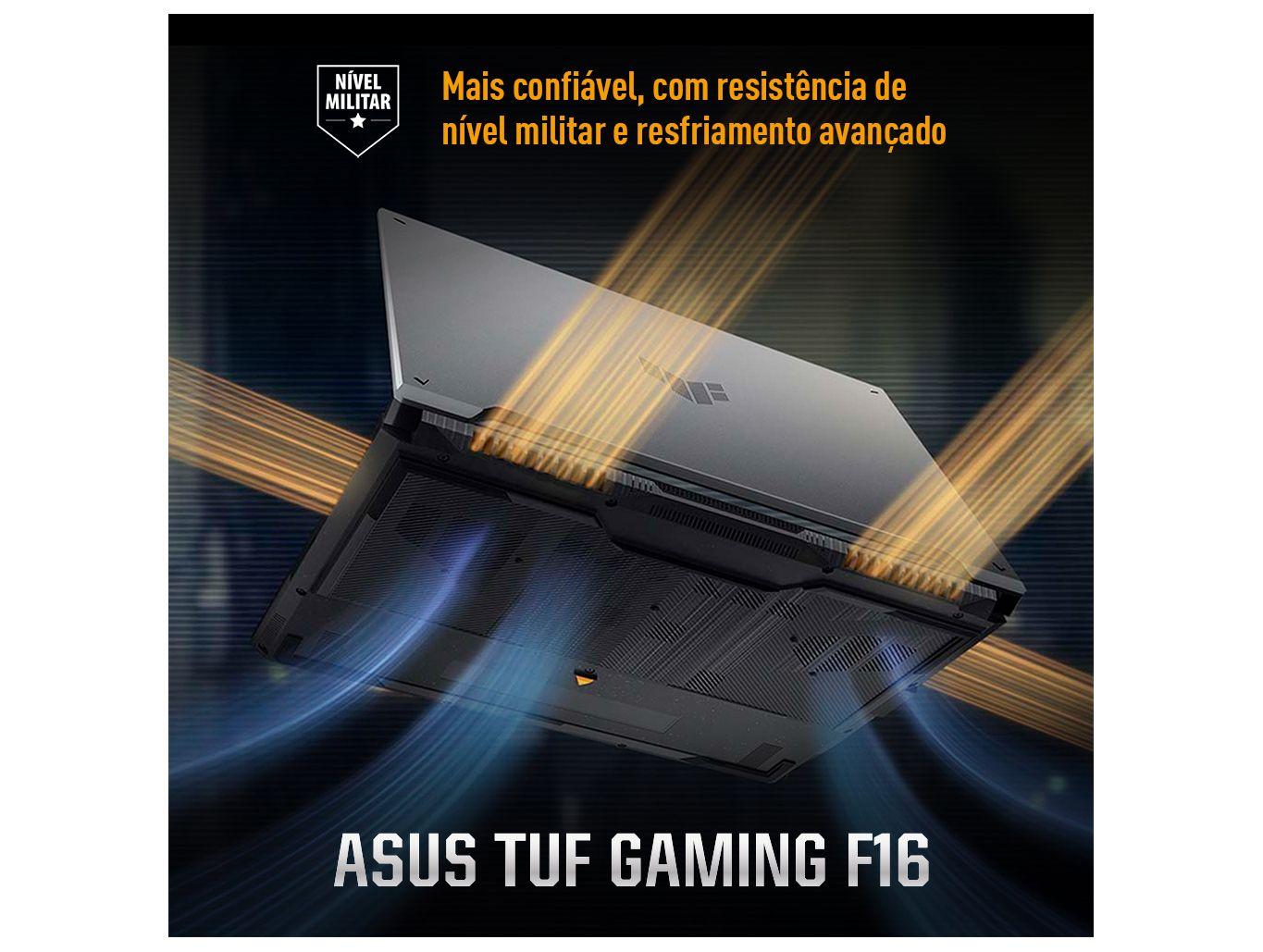 Notebook Gamer ASUS TUF Gaming F16 Intel Core i7 512GB SSD 16GB RAM 16'' Full HD+ IPS NVIDIA RTX 4050 6GB Windows 11 FX607VU-RL007W