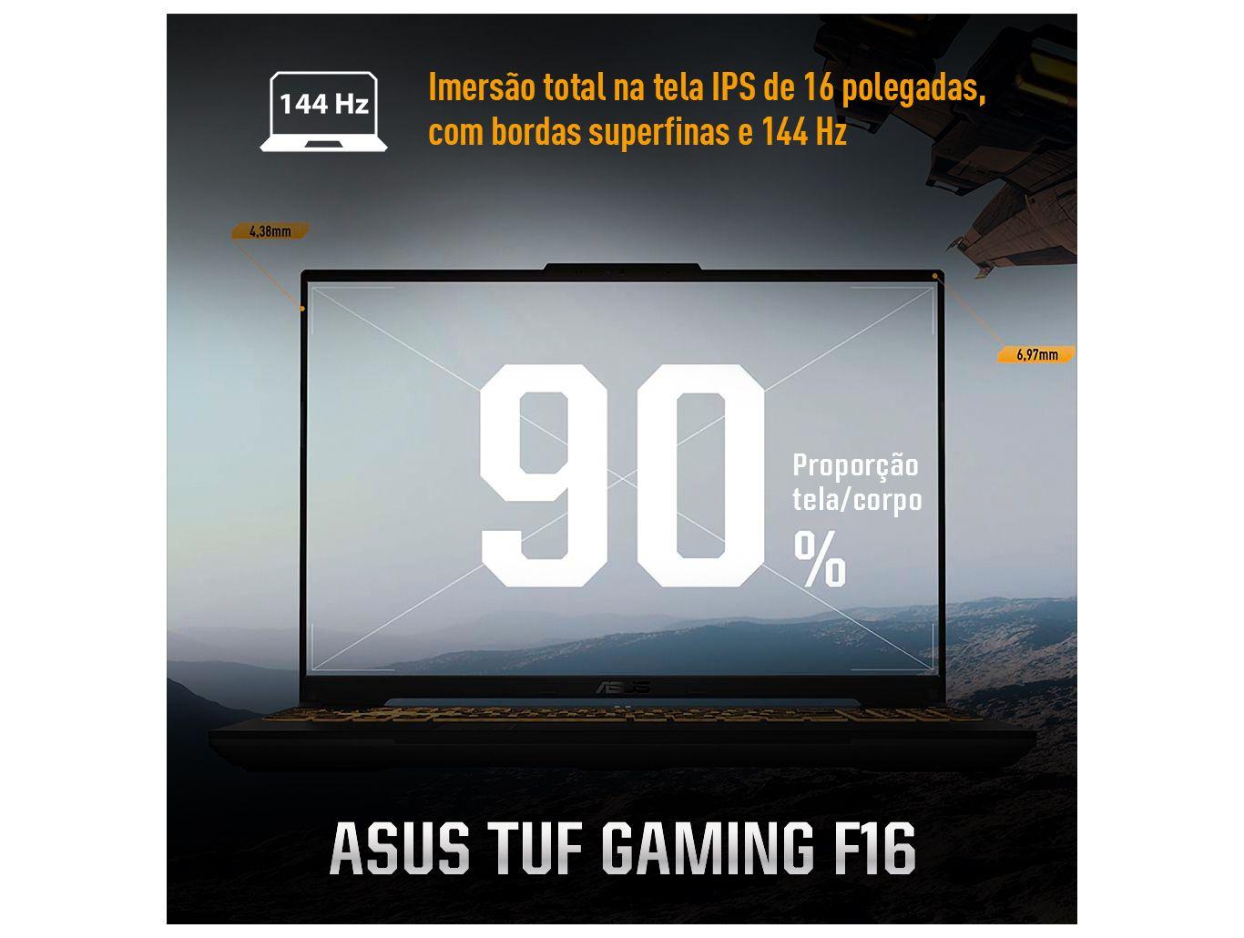 Notebook Gamer ASUS TUF Gaming F16 Intel Core i7 512GB SSD 16GB RAM 16'' Full HD+ IPS NVIDIA RTX 4050 6GB Windows 11 FX607VU-RL007W
