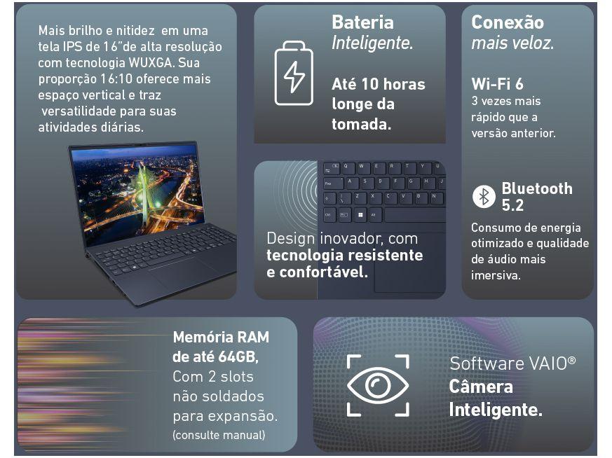 Notebook Vaio FE16 VJFE69F11X-B0721H AMD Ryzen 5 5625U 16GB 512GB SSD 16" WUXGA Windows 11 AMD Radeon Graphics 3344643