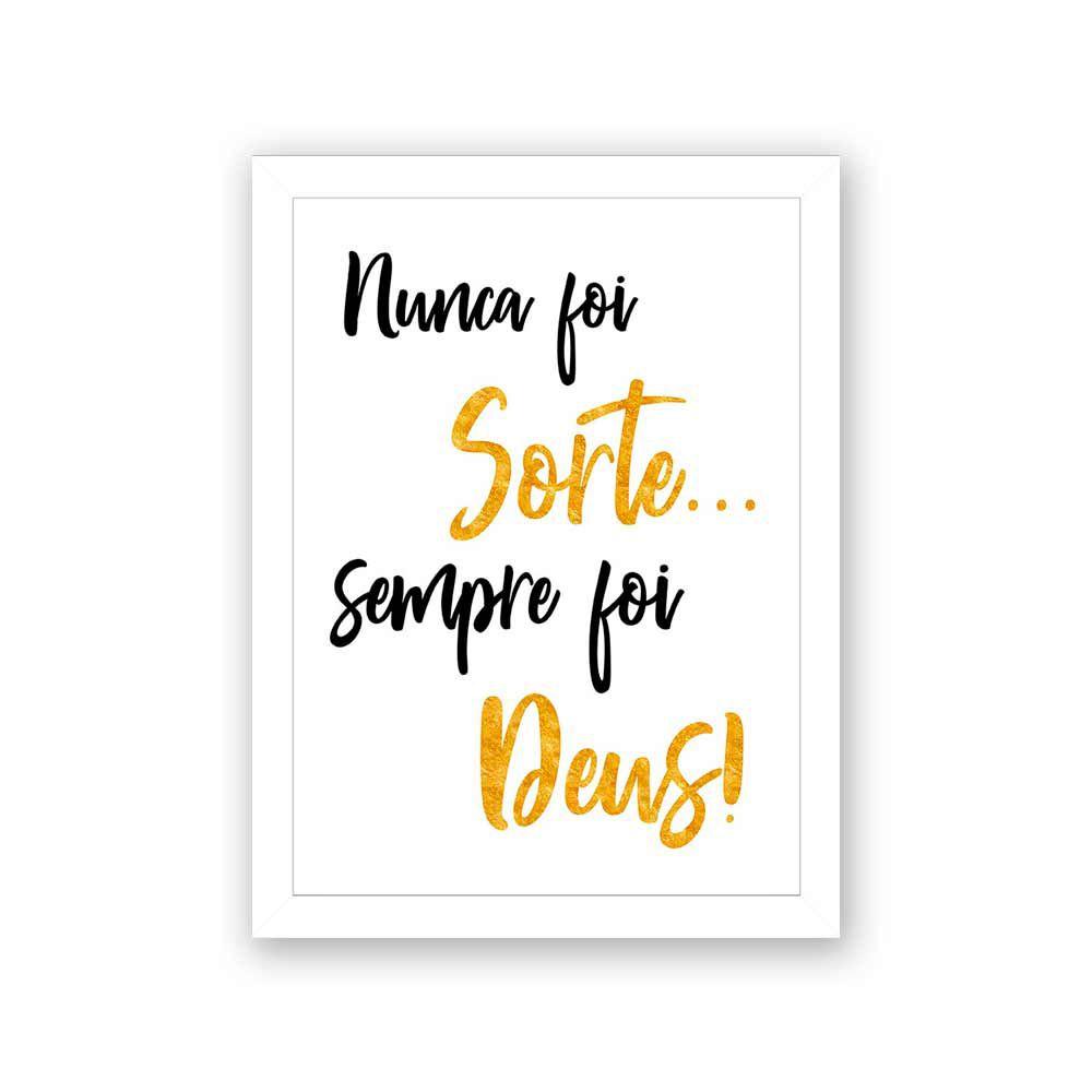 Nunca Foi Sorte Sempre Foi Deus Significado