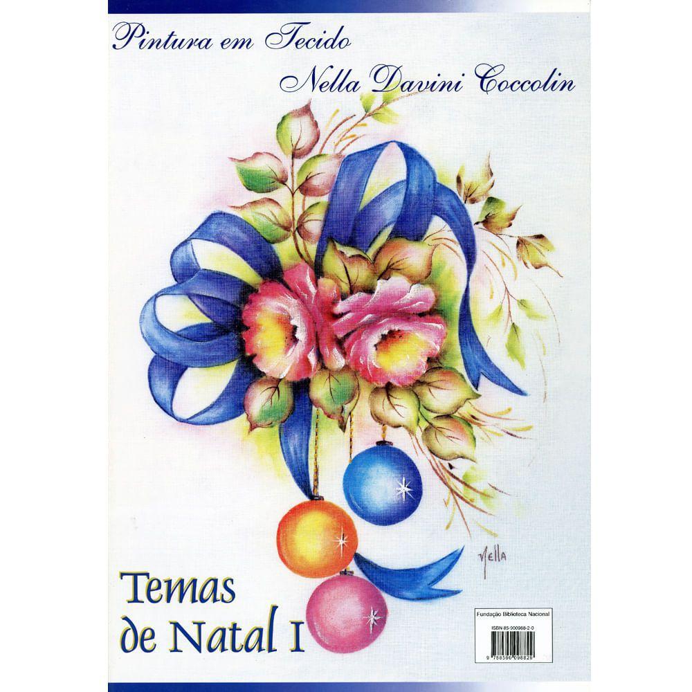Revista Pintura em Tecido Nella Davini Coccolin - Temas de Natal 1 - Ambientes e Costumes - Outros Livros - Magazine Luiza Revista Pintura em Tecido Nella Davini Coccolin - Temas de Natal 1 - Ambientes e Costumes - Outros Livros - Magazine Luiza