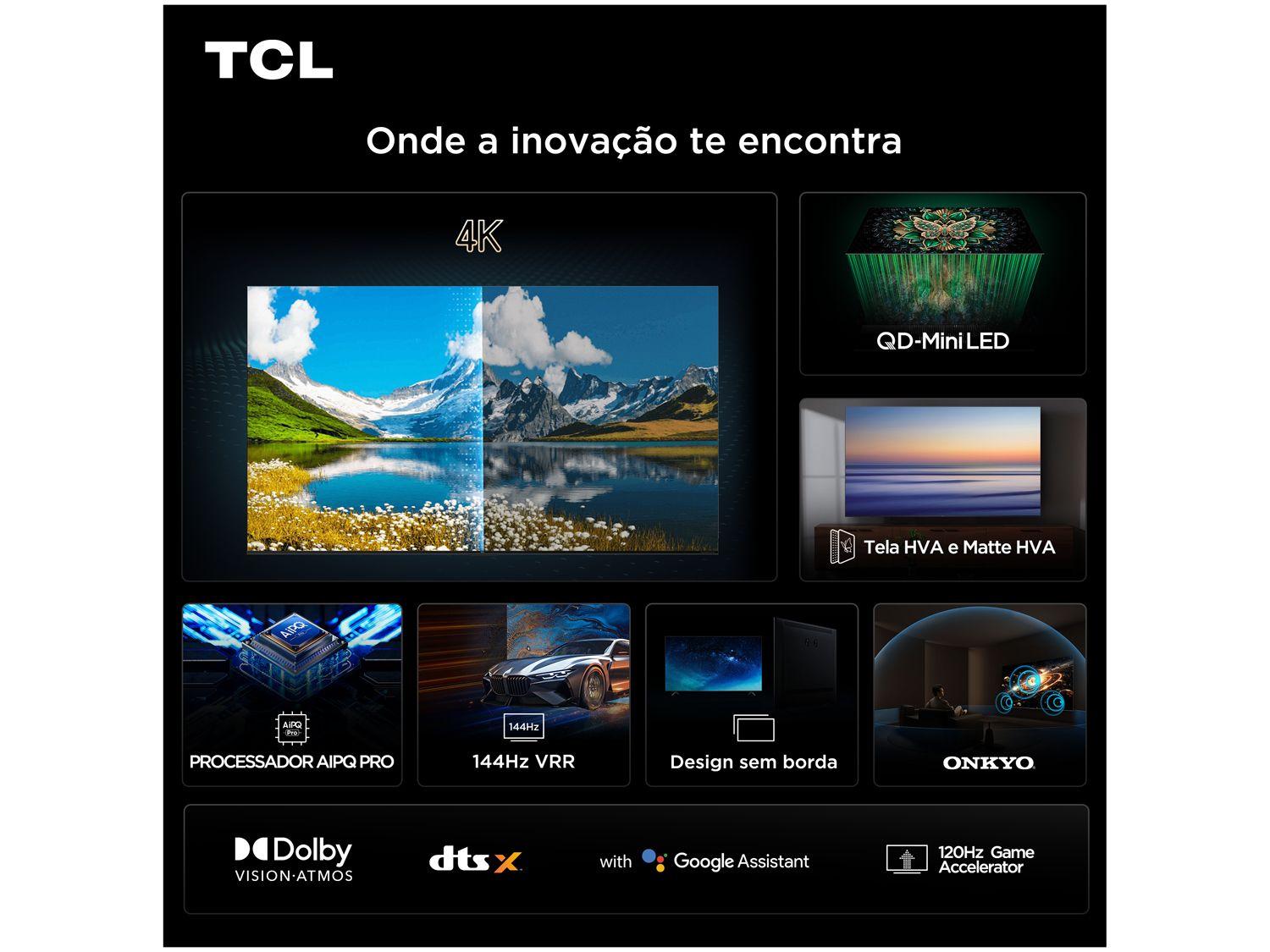 Smart TV  65" TCL 4K UHD MiniLED 65C6K 120Hz Google TV AiPQ Google Assistente 4 HDMI 2 USB