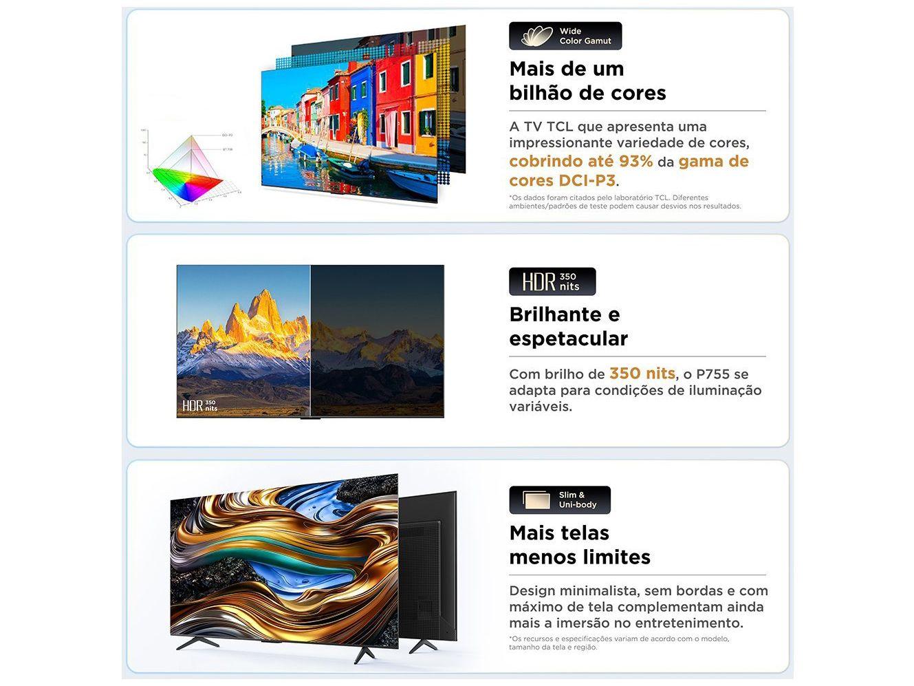 Smart TV 75" 4K UHD LED TCL 75P755 Wi-Fi Bluetooth 3 HDMI 1 USB