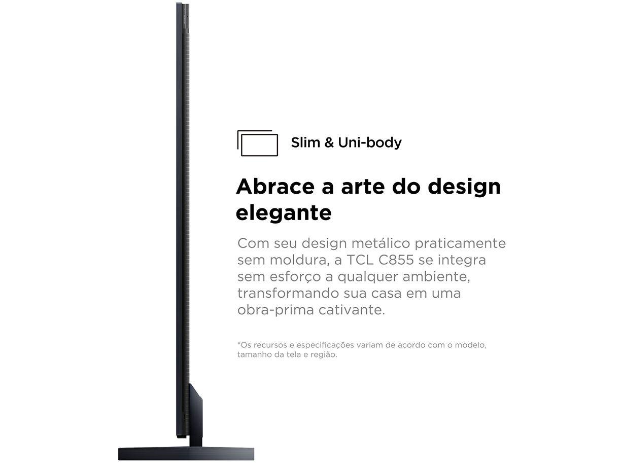 Smart TV 85" TCL 4K QD-Mini LED Ultra Premium C855 120Hz Android AiPQ Pro Google Assistente 4 HDMI