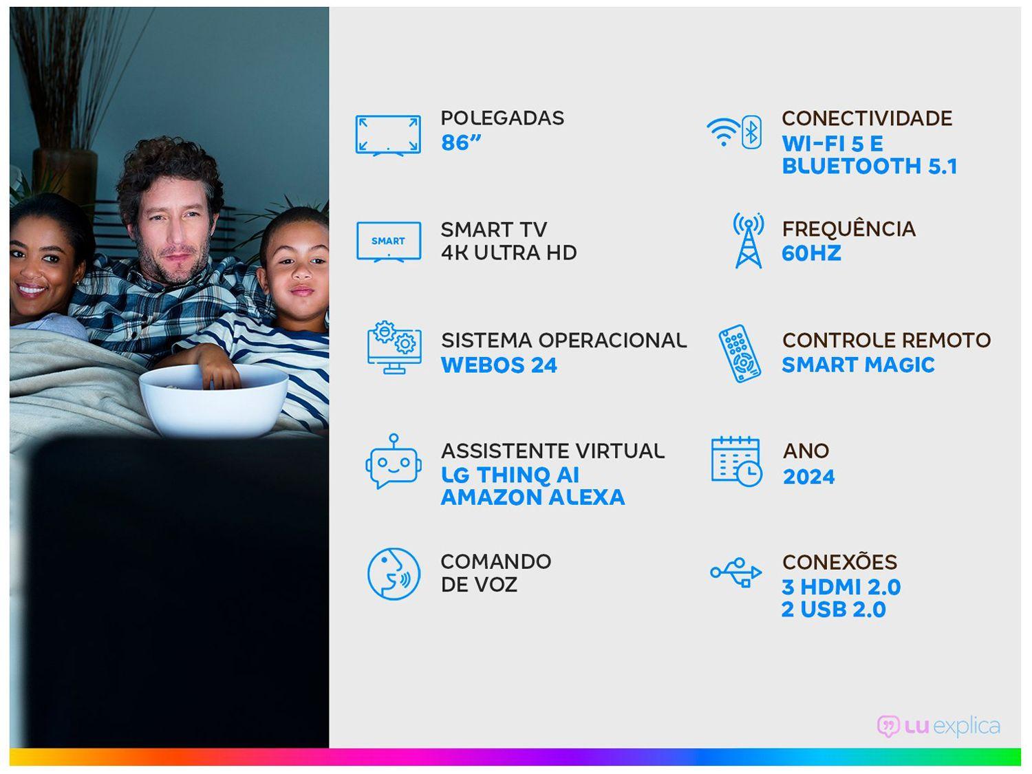 Smart TV 86" 4K LG Ultra HD 86UT8050 com Processador a5 Ger7 AI, Alexa/Chromecast integrado, Otimizador de Jogos, webOS 24 e Controle Smart Magic