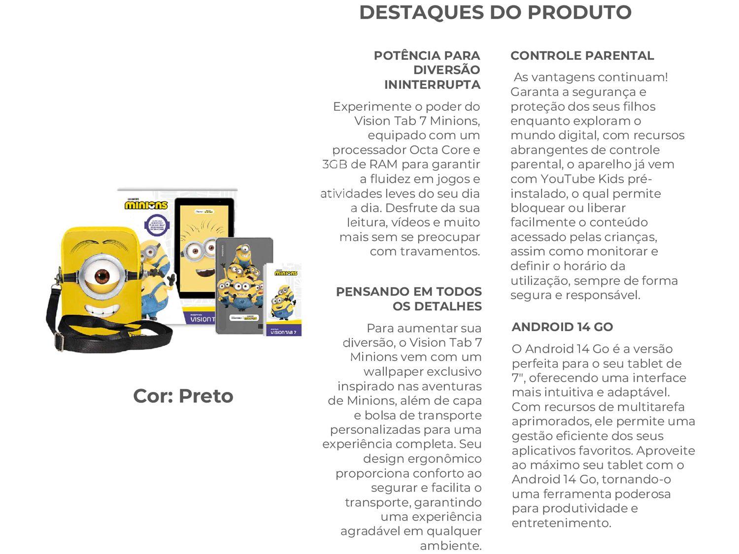 Tablet Positivo Vision Tab 7 Minions T307MN com Capa 3GB RAM 64GB 7" Android 14 Go Allwinner A523 Octa-Core Wi-Fi