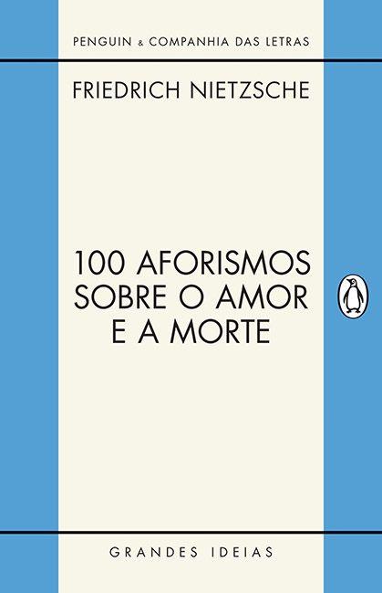 100 aforismos sobre o amor e a morte