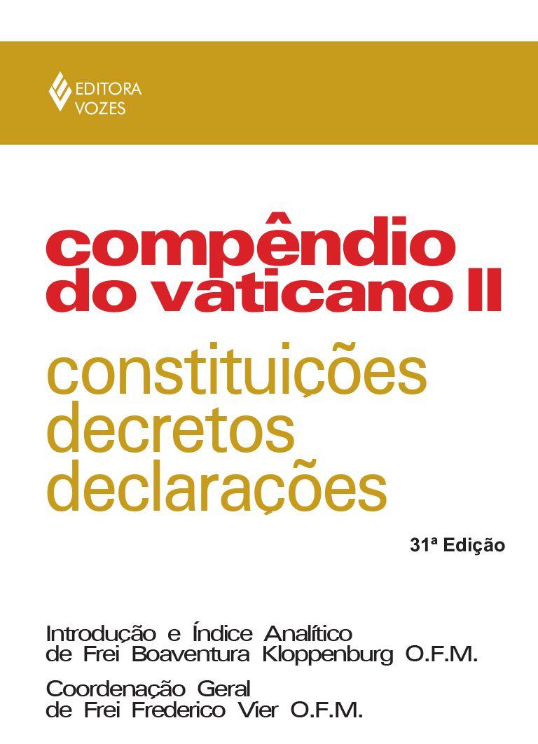 Compêndio do Vaticano II - Constituições, decretos e declarações