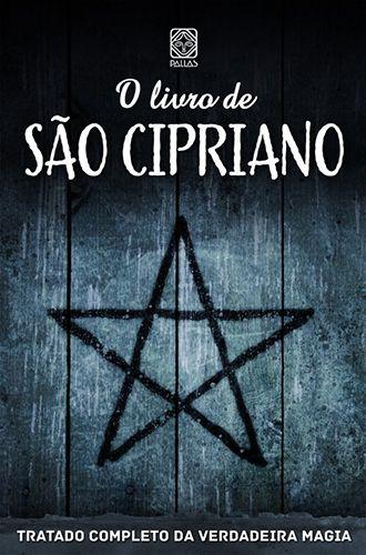 O Livro De São Cipriano Tratado Completo Da Verdad