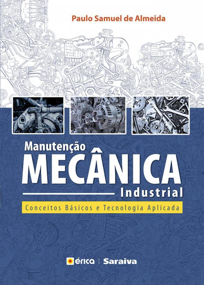 Manutenção Mecânica Industrial - Érica