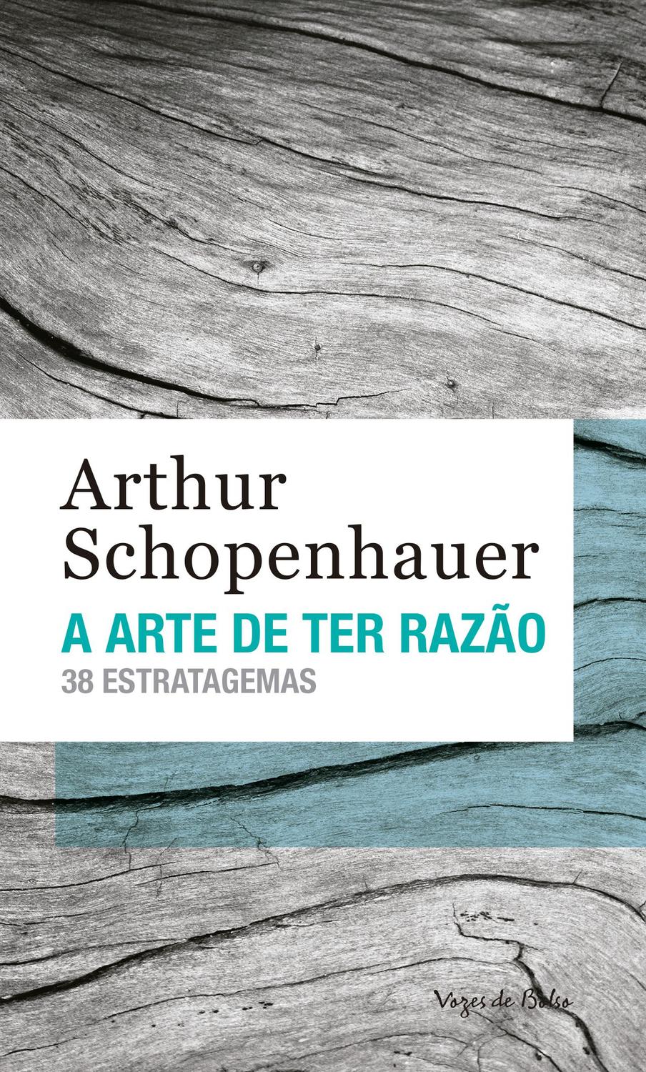 A arte de ter razão - 38 estratagemas