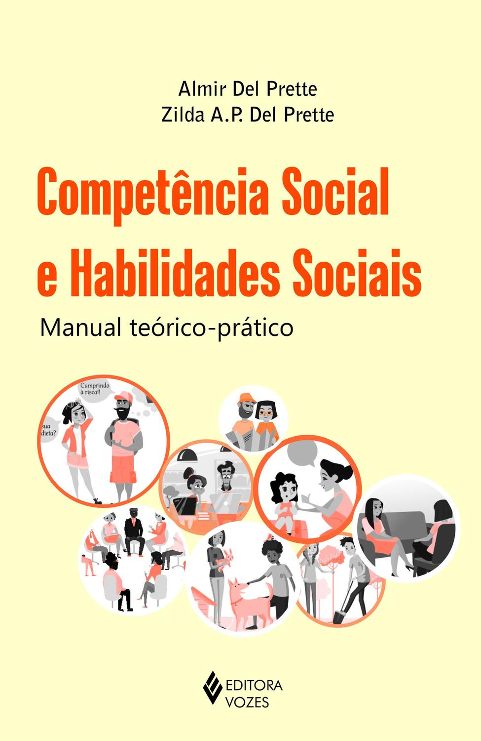 Competência social e habilidades sociais - Manual teórico-prático