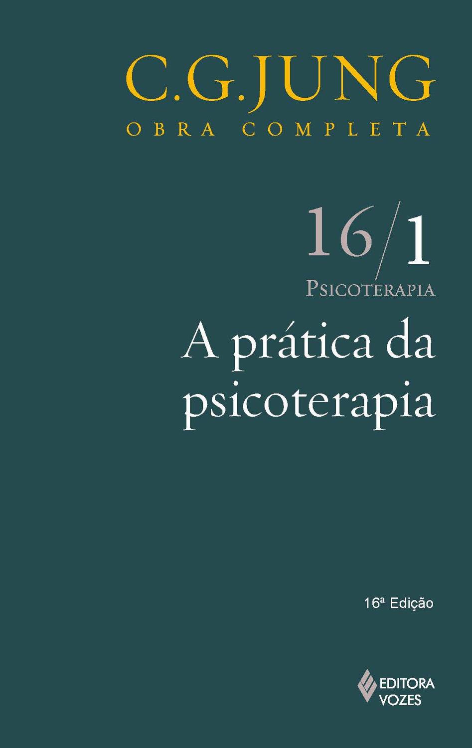 Prática da psicoterapia Vol. 16/1