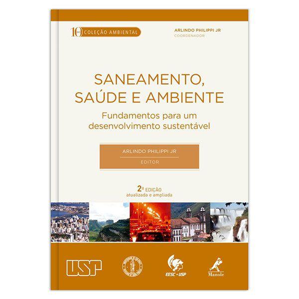 Saneamento, saúde e ambiente - Fundamentos para um desenvolvimento sustentável