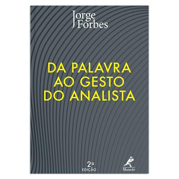 Da palavra ao gesto do analista