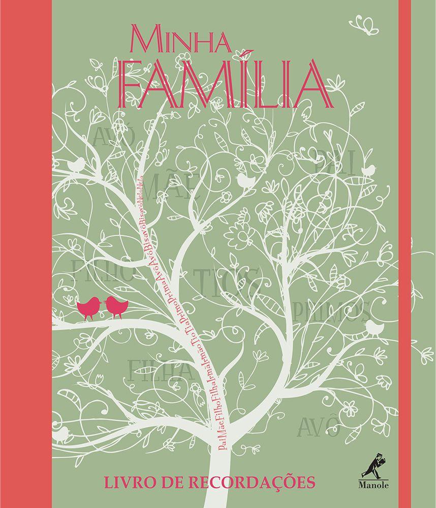 Minha família - Livro de recordações